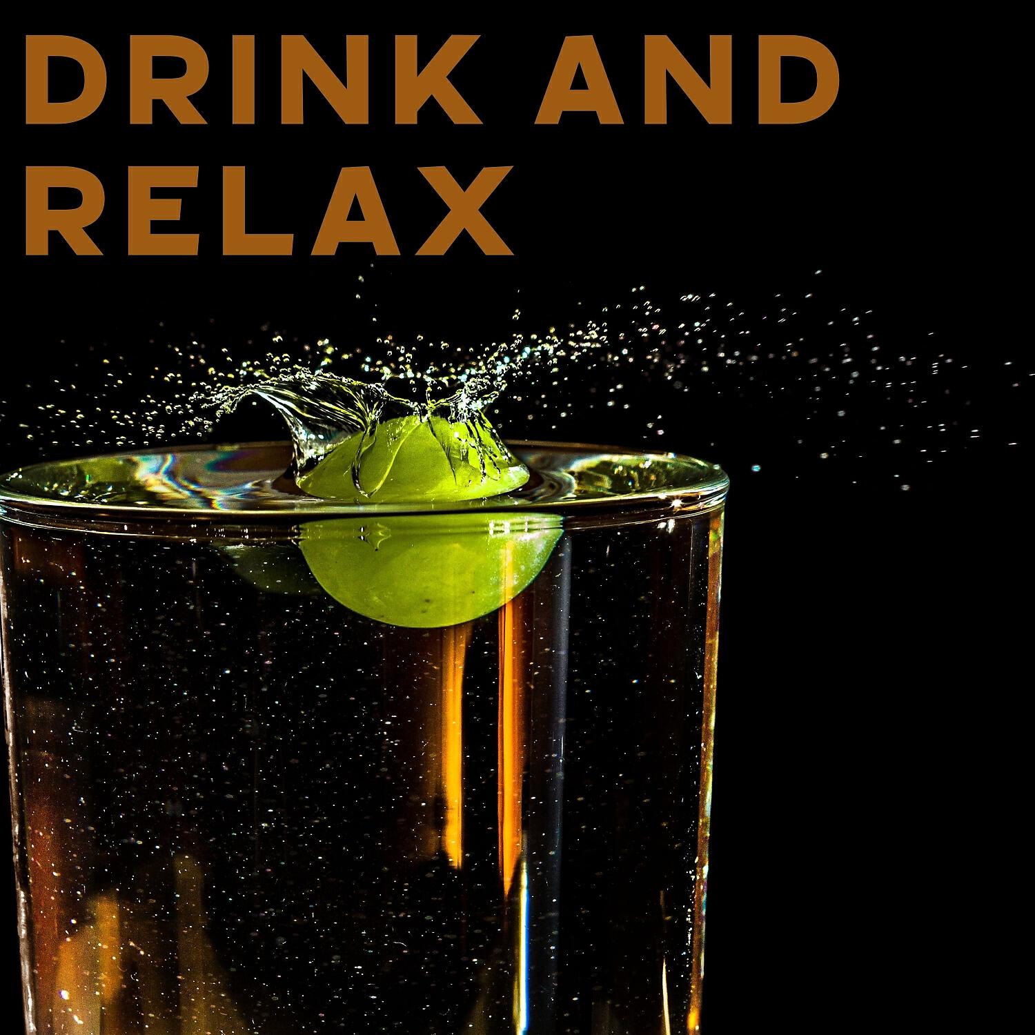 Релиз Drink and Relax