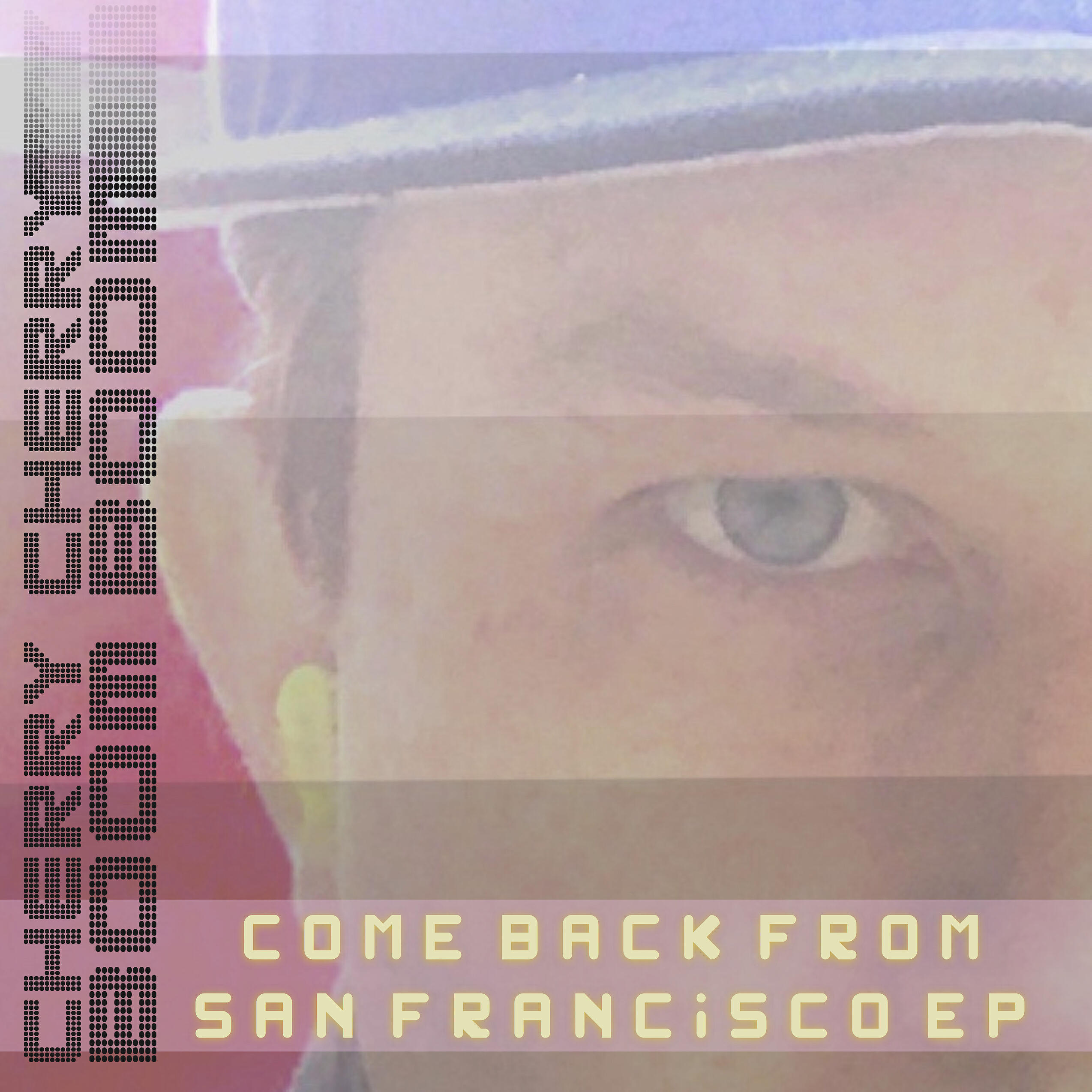 Релиз Come Back from San Francisco EP