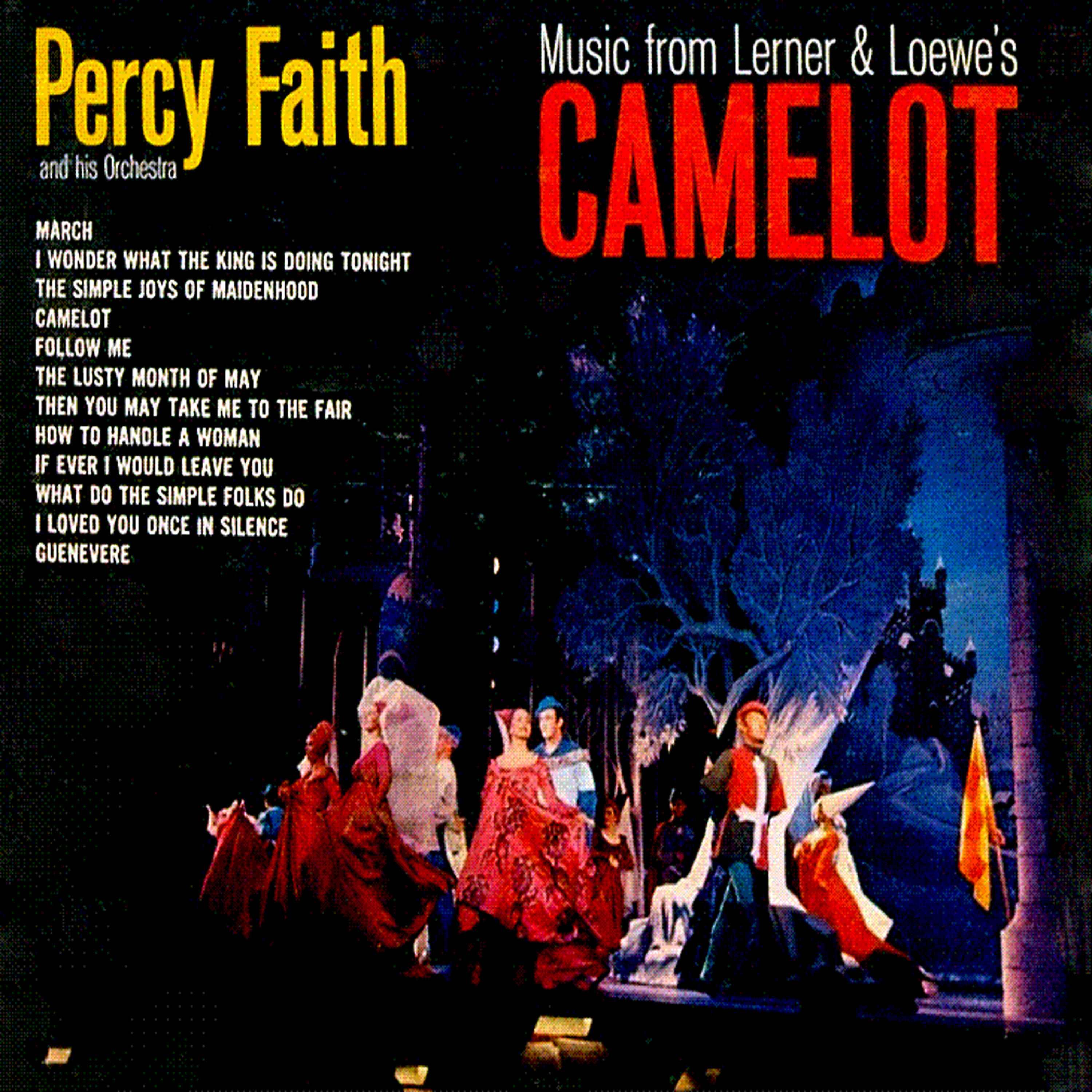 Релиз Music from the Lerner & Loewe's Broadway Musical "Camelot" (Bonus Track Version)
