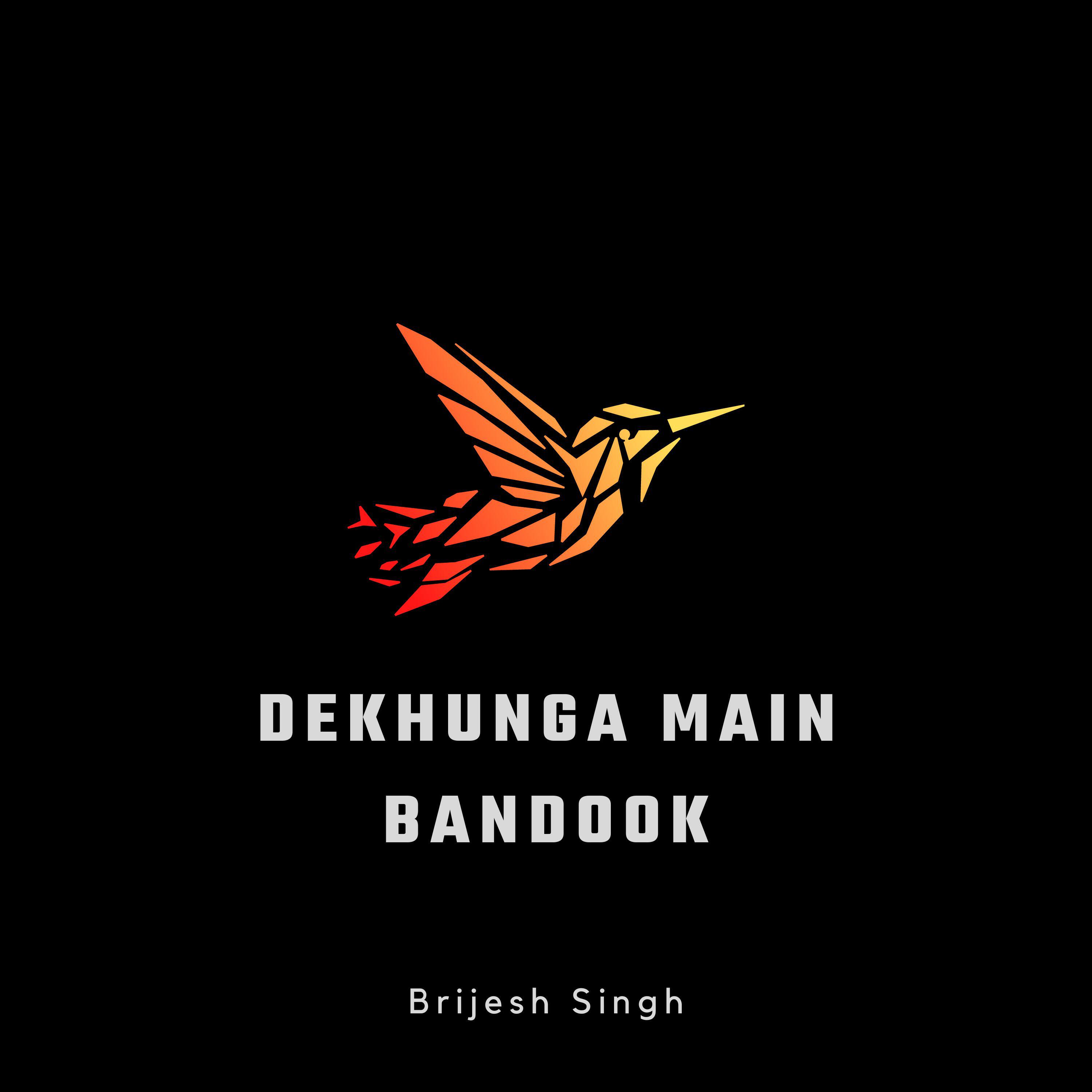 Релиз Dekhunga Main Bandook