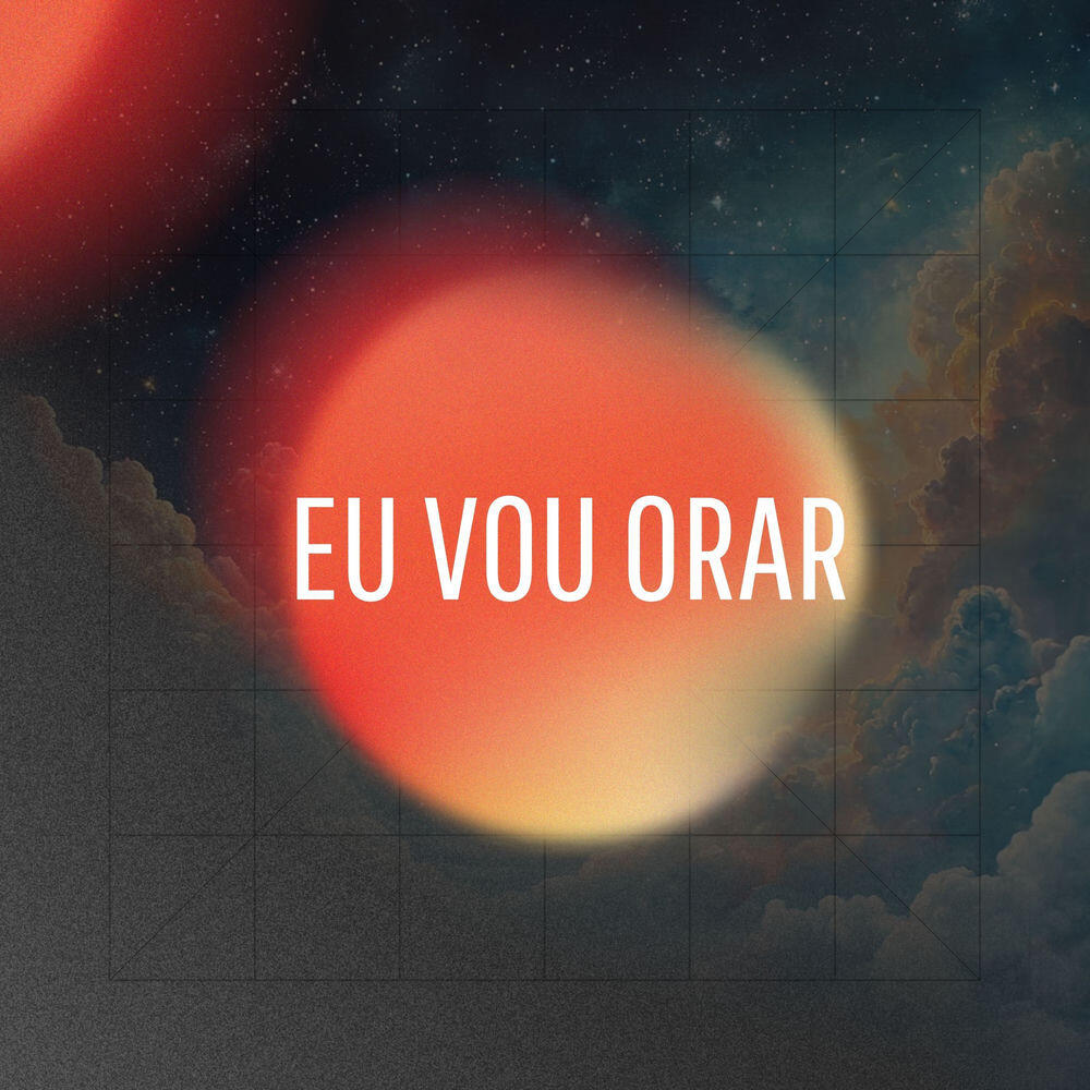 Трек Eu Vou Orar - Instrumental Worship