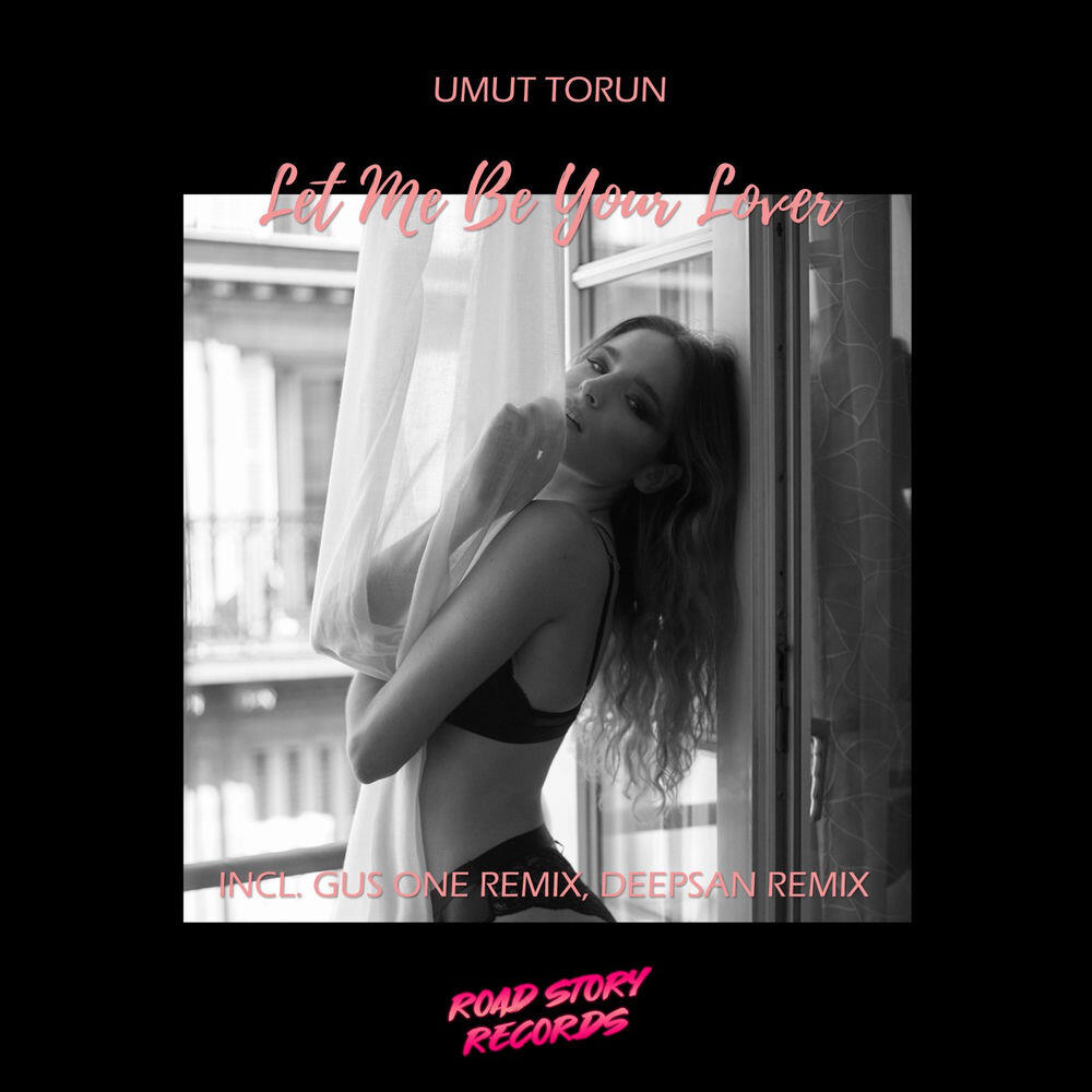 Релиз Let Me Be Your Lover (Remixes)