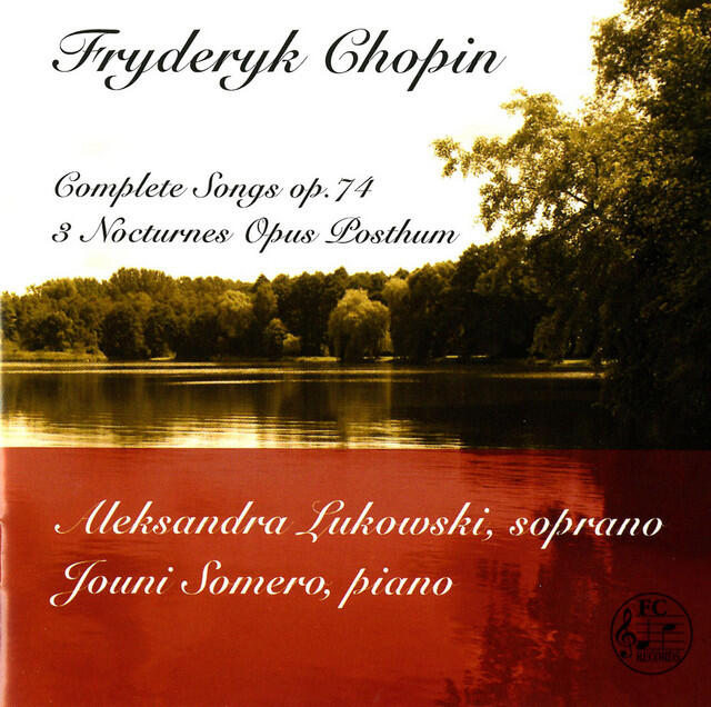 Релиз Chopin: Complete Songs, Op. 74 & 3 Nocturnes, Opus Posthum