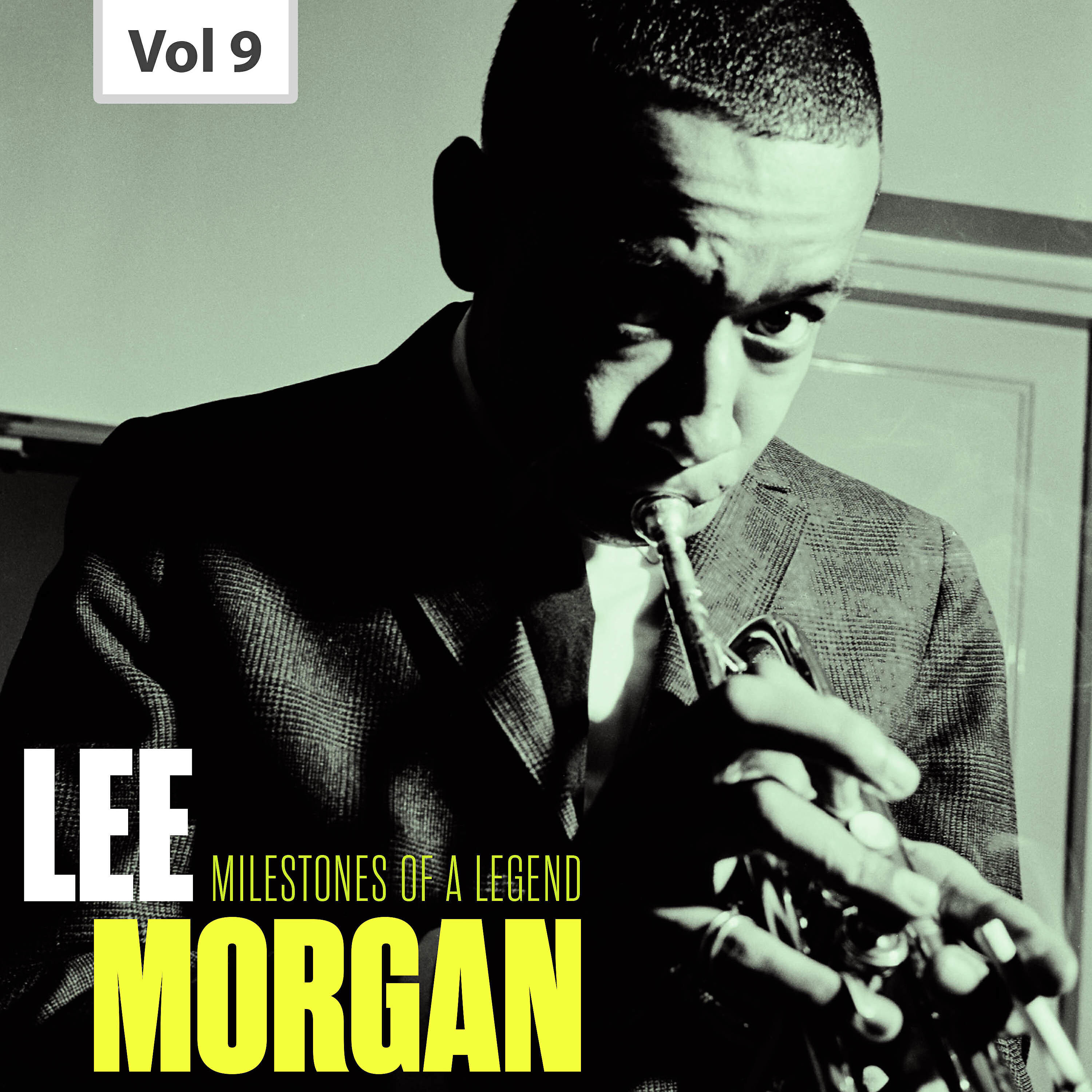 Релиз Milestones of a Legend - Lee Morgan, Vol. 9