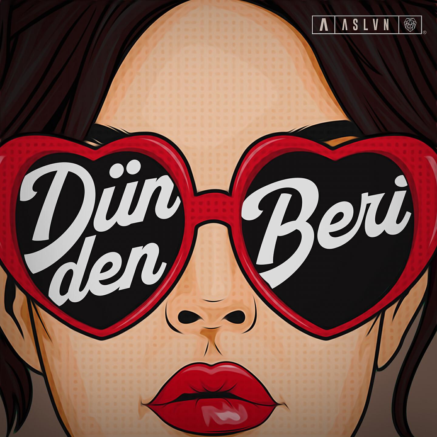 Релиз Dünden Beri