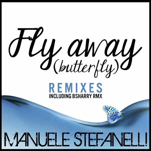 Релиз Fly Away, Butterfly