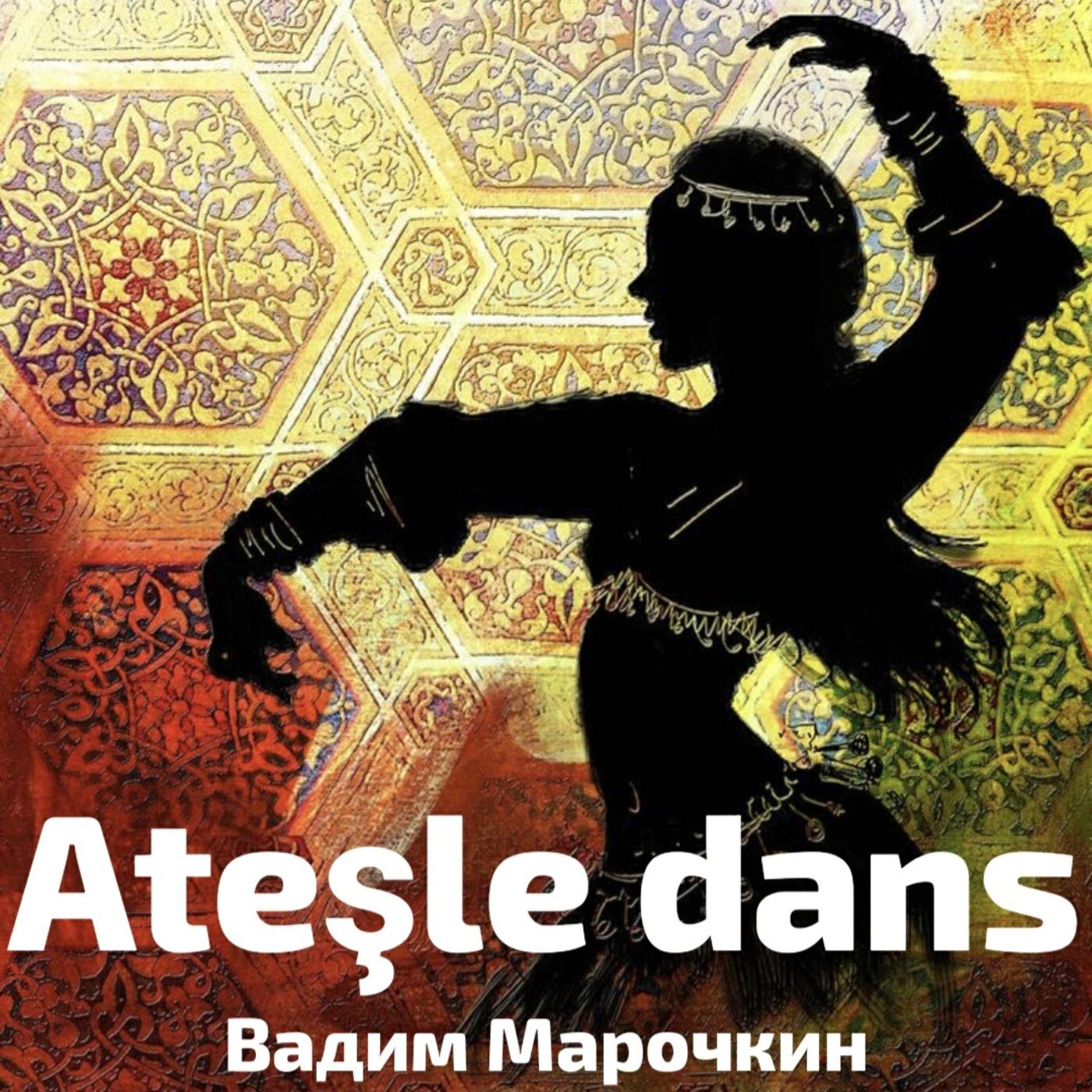 Постер альбома Ateşle dans