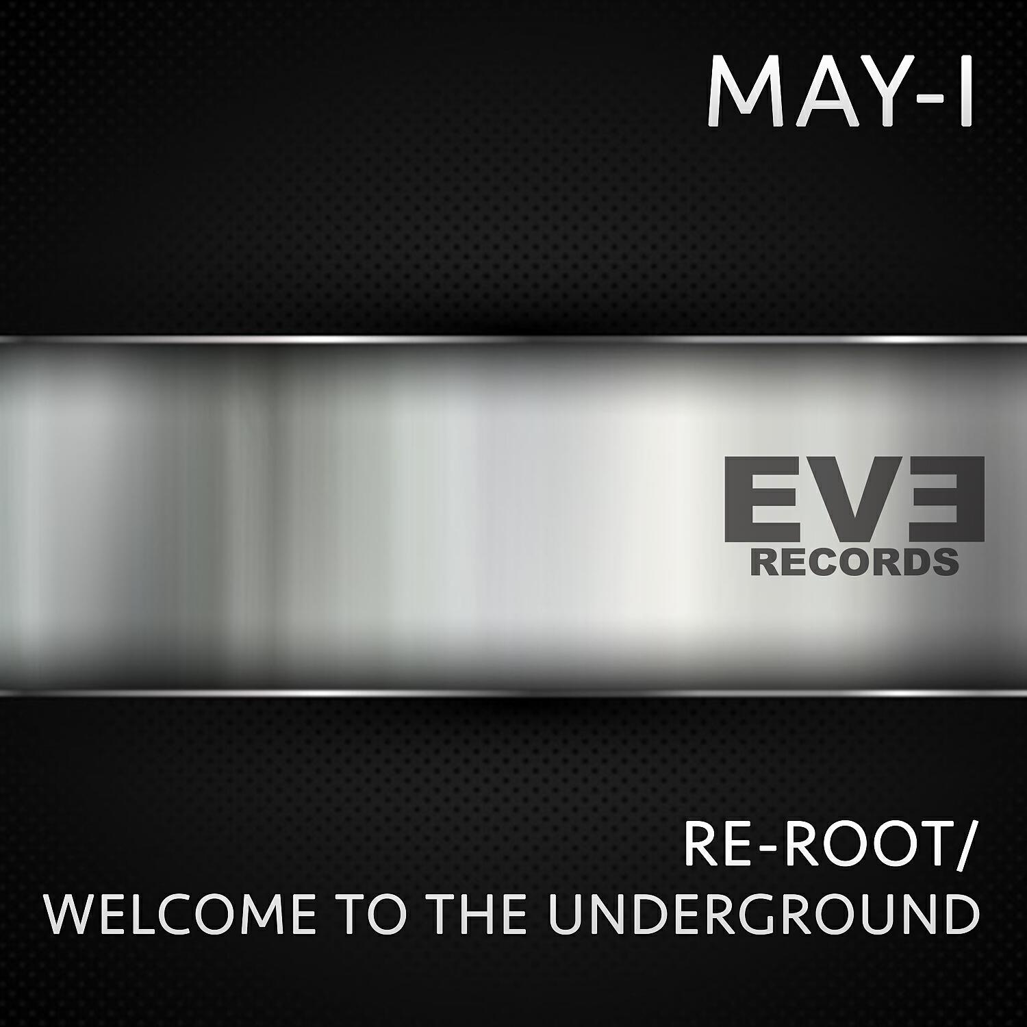 Релиз Re-Root / Welcome to the Underground