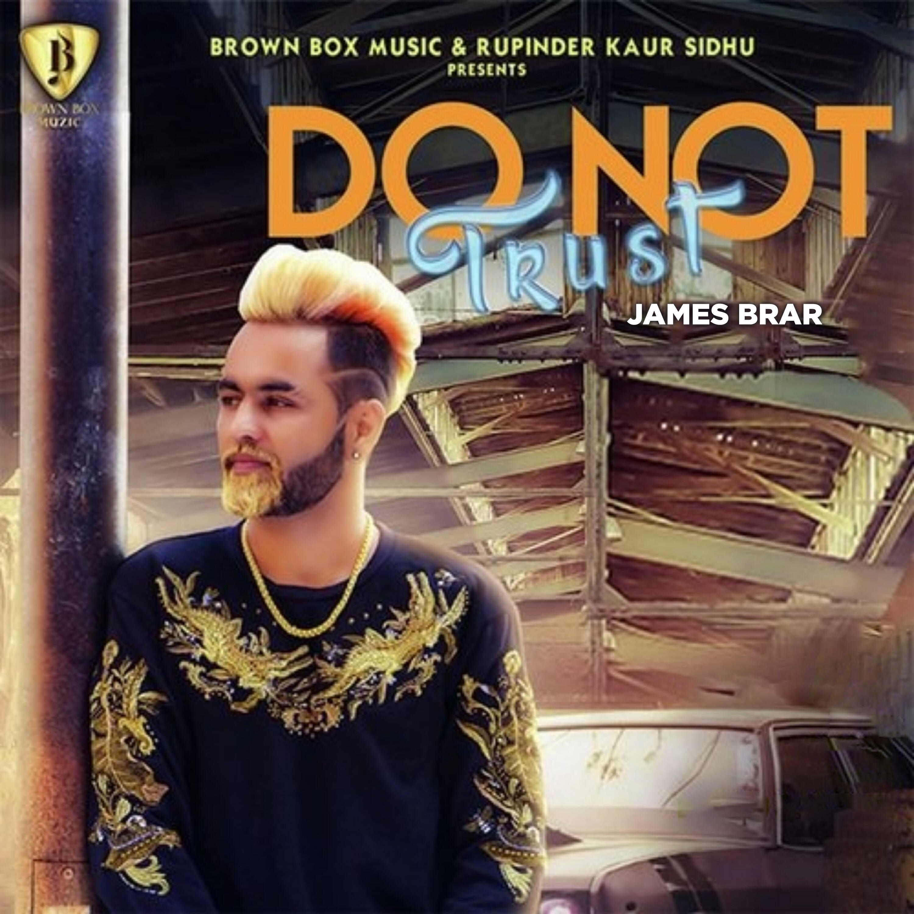 James Brar, Ryder - Do Not Trust