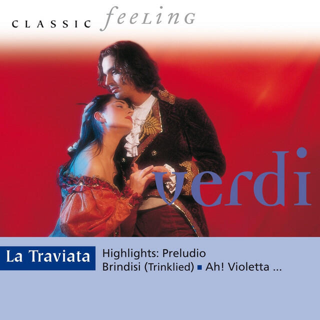 Релиз Classic Feeling, Verdi: La traviata