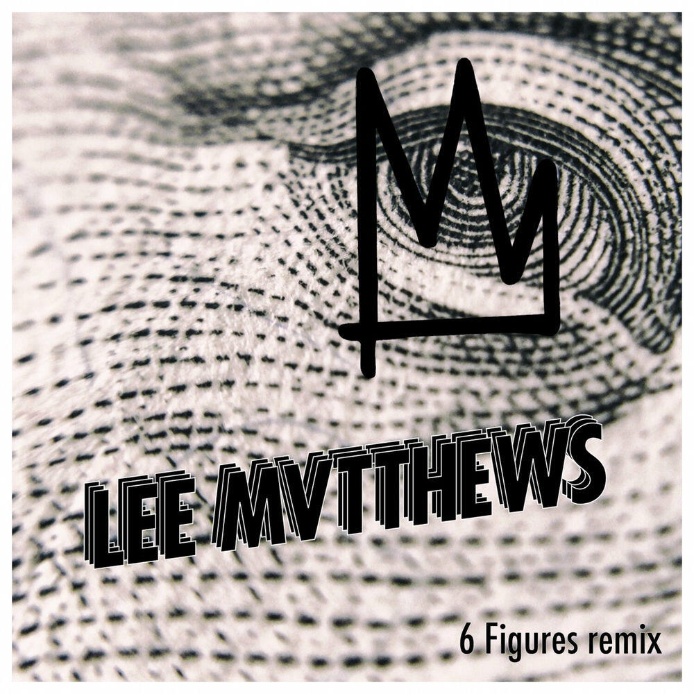 Релиз 6 Figures (Lee Mvtthews Remix)