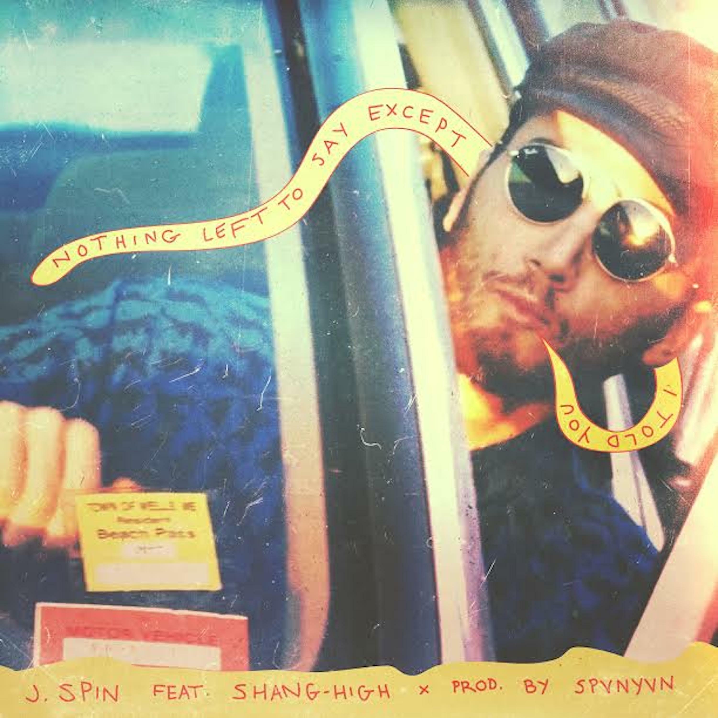 Релиз I Told You (feat. Shang-High & SPVNYVN)