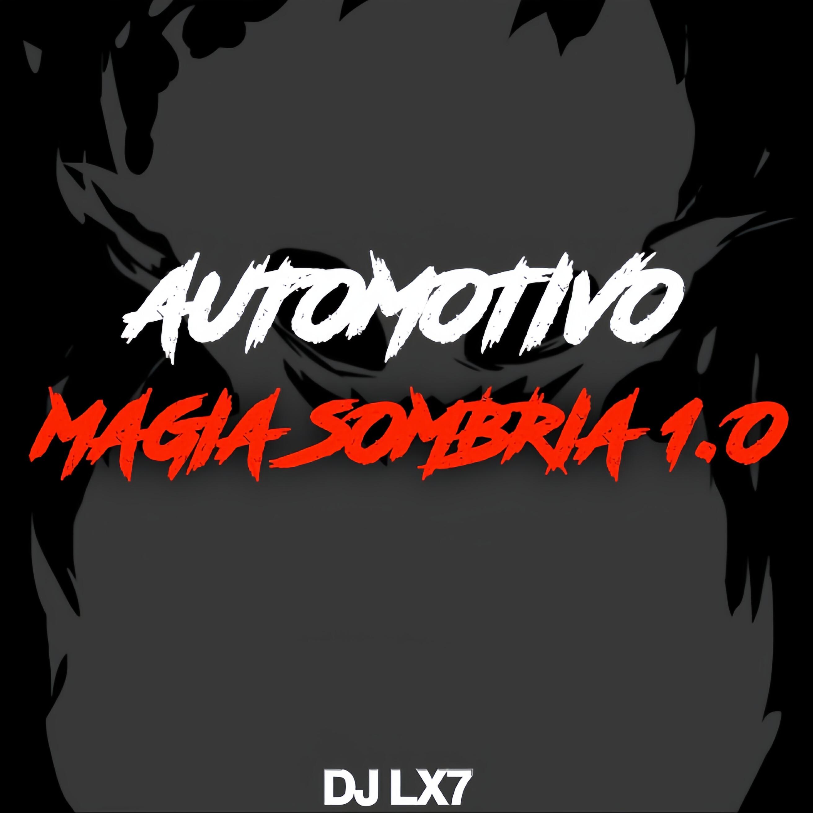 Скачать песню DJ LX7 - Automotivo Magia Sombria 1.0 бесплатно в MP3 для Android и iOS