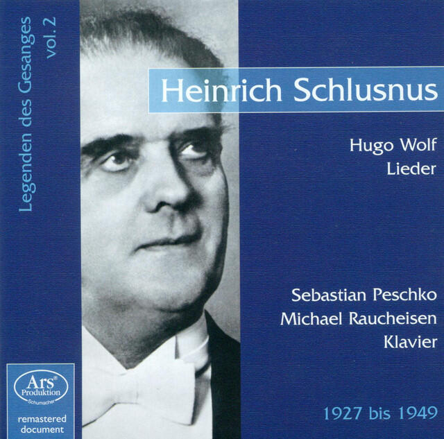 Релиз Legenden Des Gesanges, Vol. 2: Heinrich Schlusnus (1927-1949)