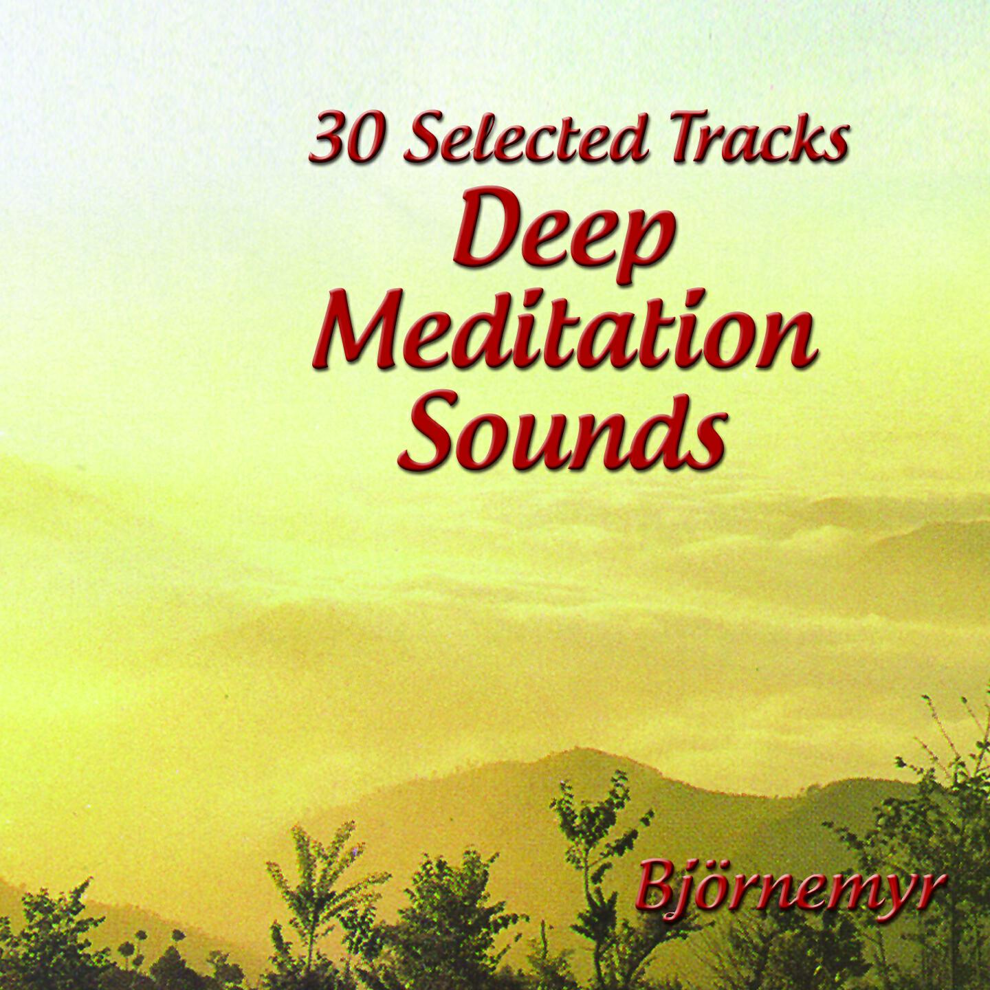 Релиз 30 Selected Tracks: Deep Meditation Sounds