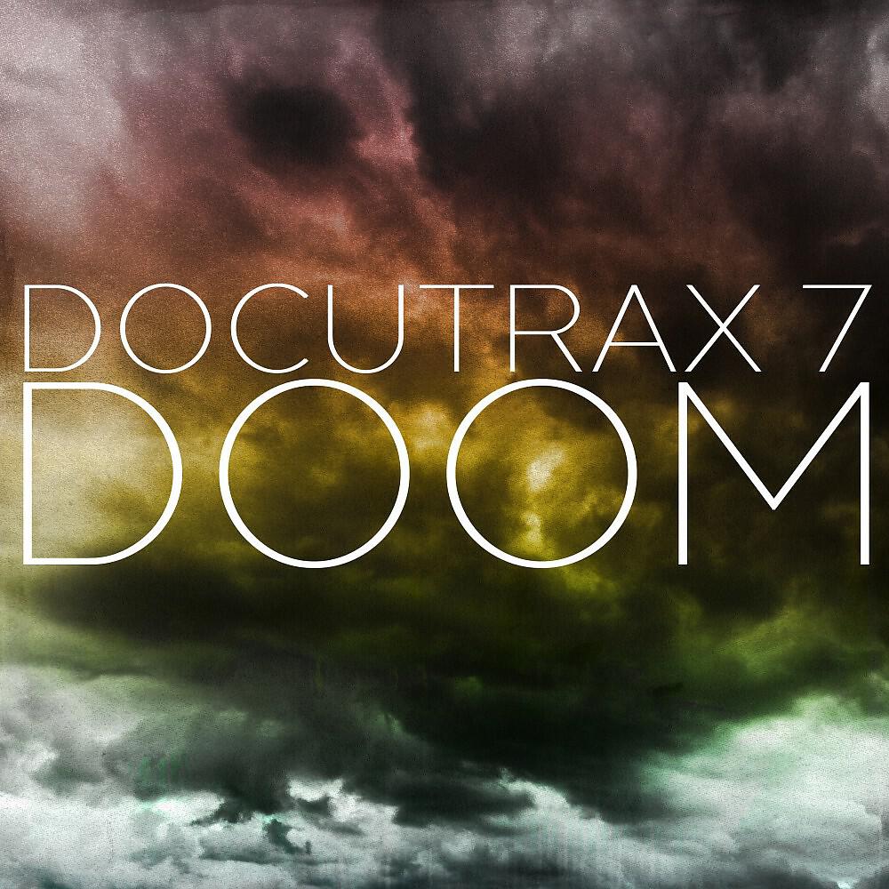 Релиз Docutrax, Vol. 7: Doom