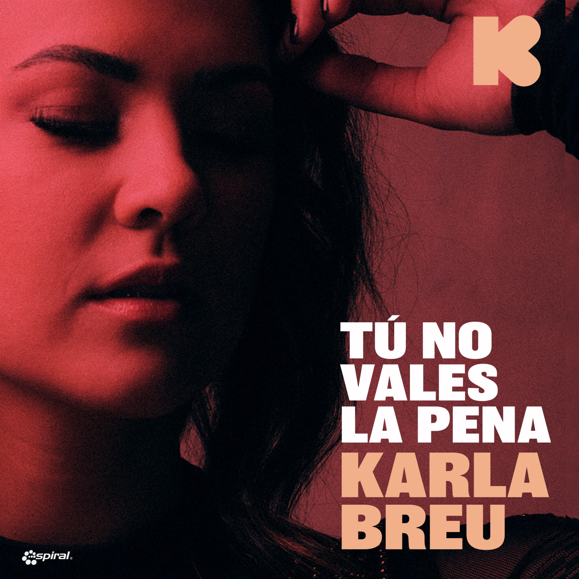 Релиз Tú No Vales La Pena