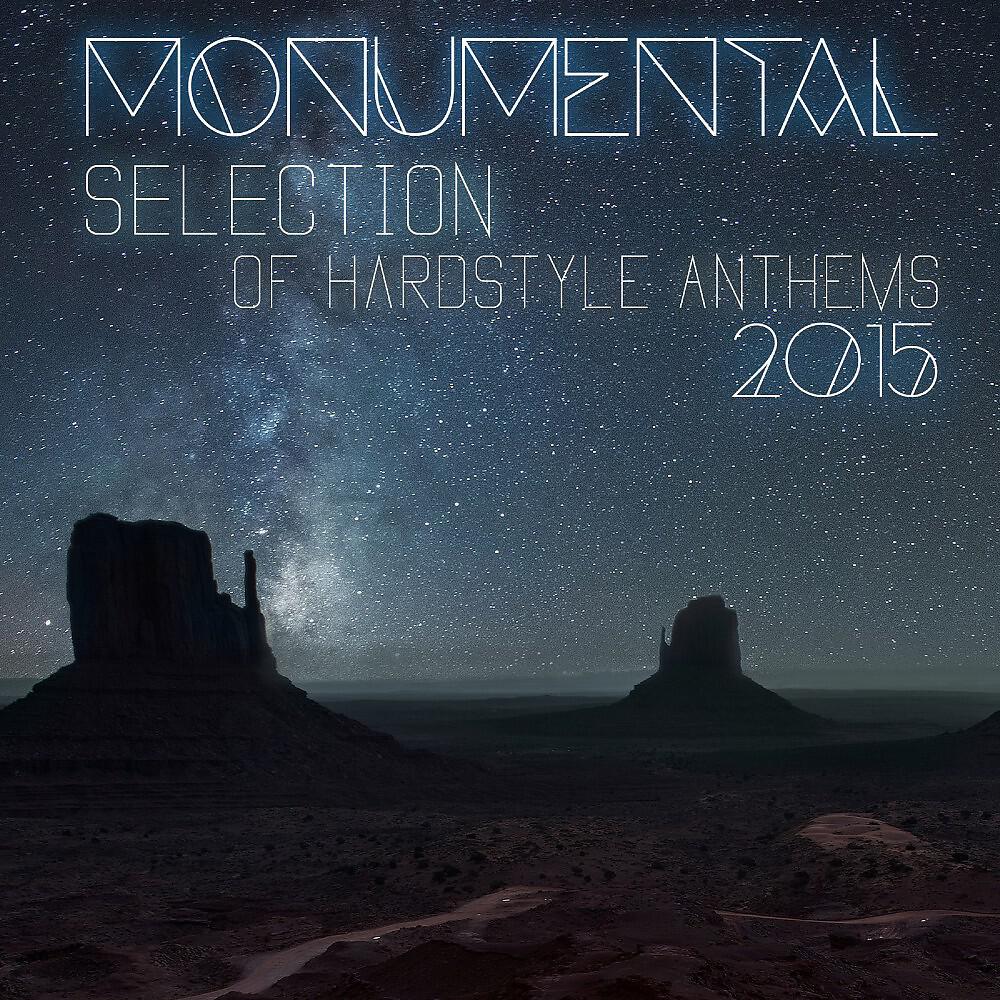 Релиз Monumental Selection of Hardstyle Anthems 2015