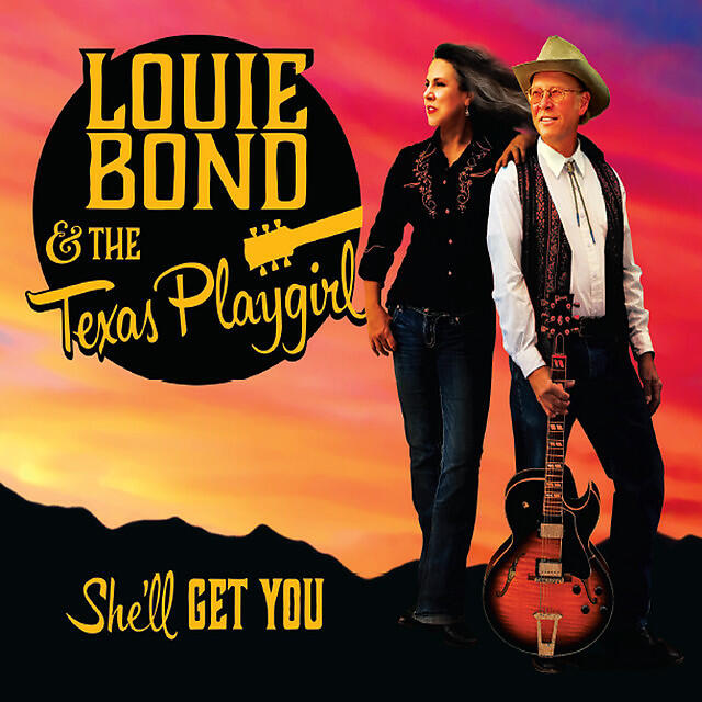 Релиз Louie Bond & the Texas Playgirl