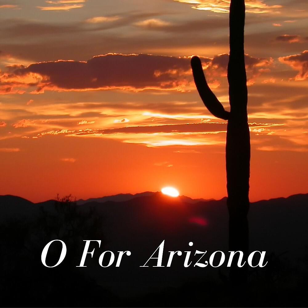 Релиз O for Arizona