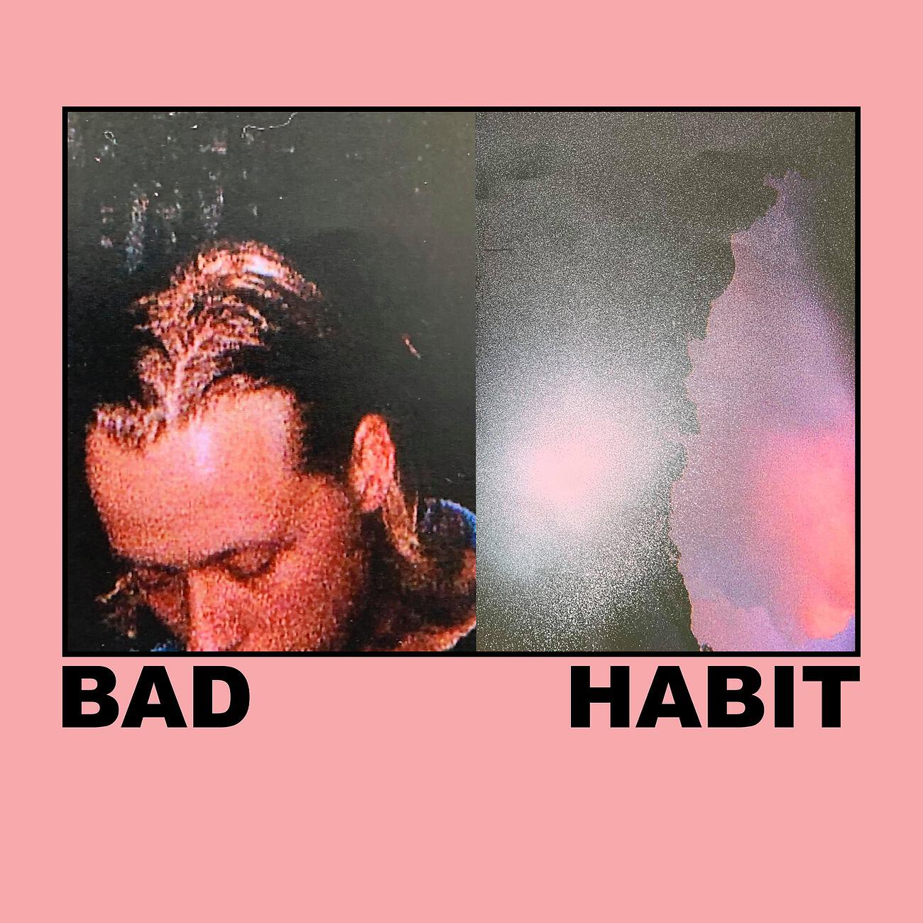 Трек Bad Habit
