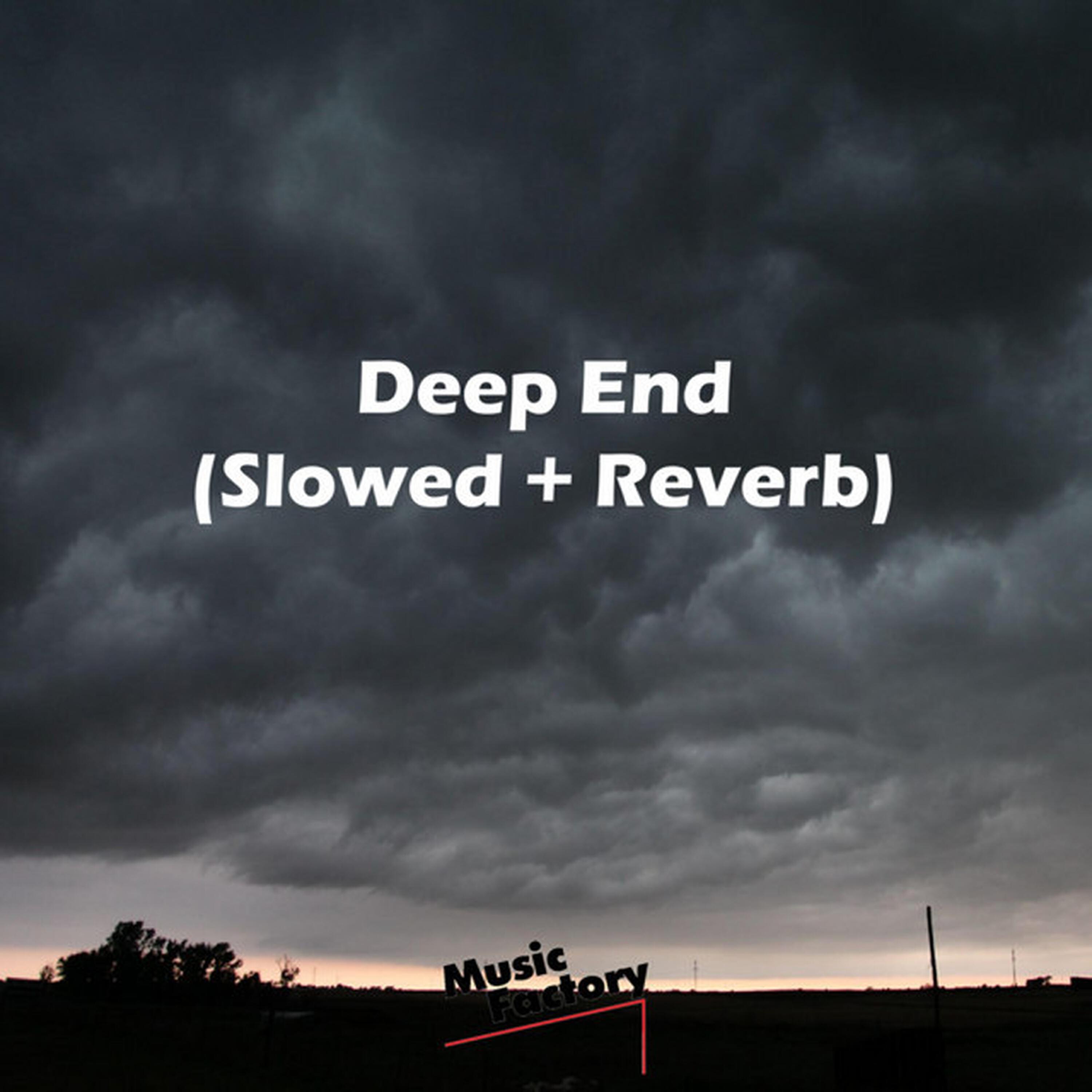 Релиз Deep End
