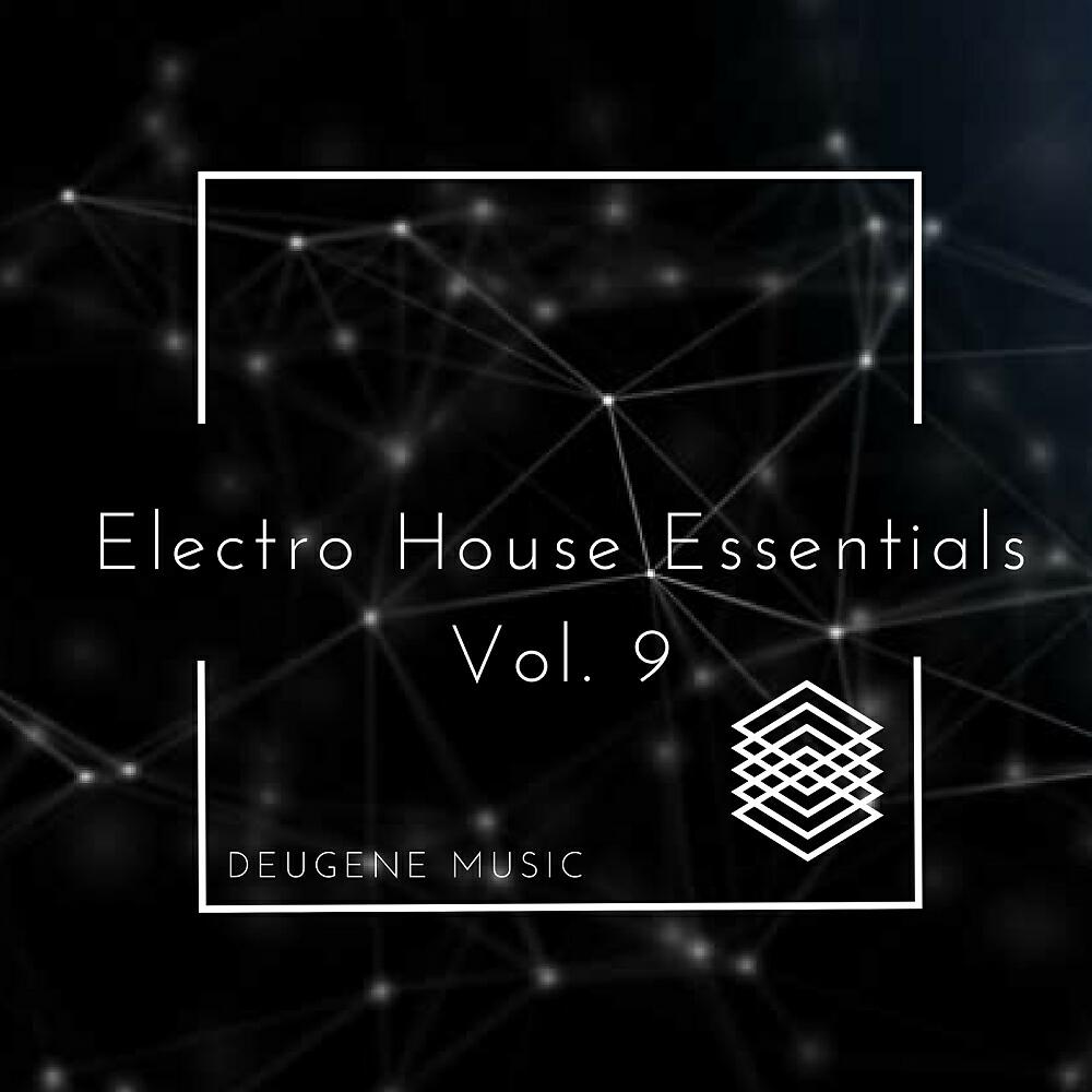 Релиз Deugene Music Electro House Essentials, Vol. 9