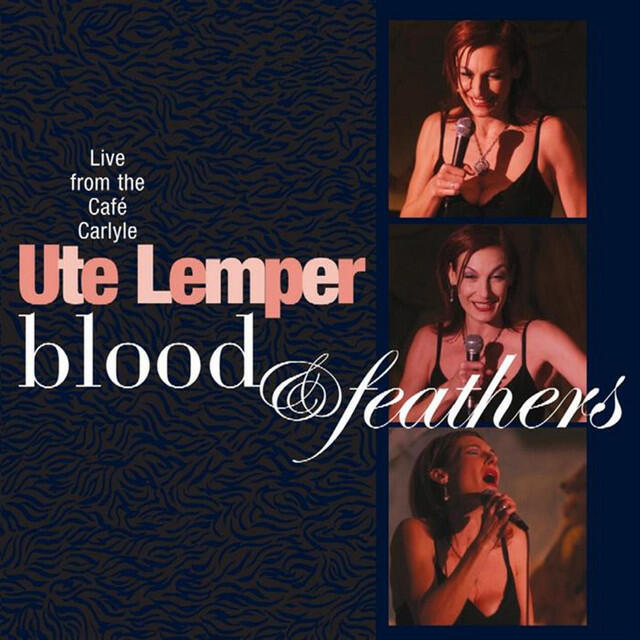 Релиз Blood & Feathers - Live At Cafe Carlyle