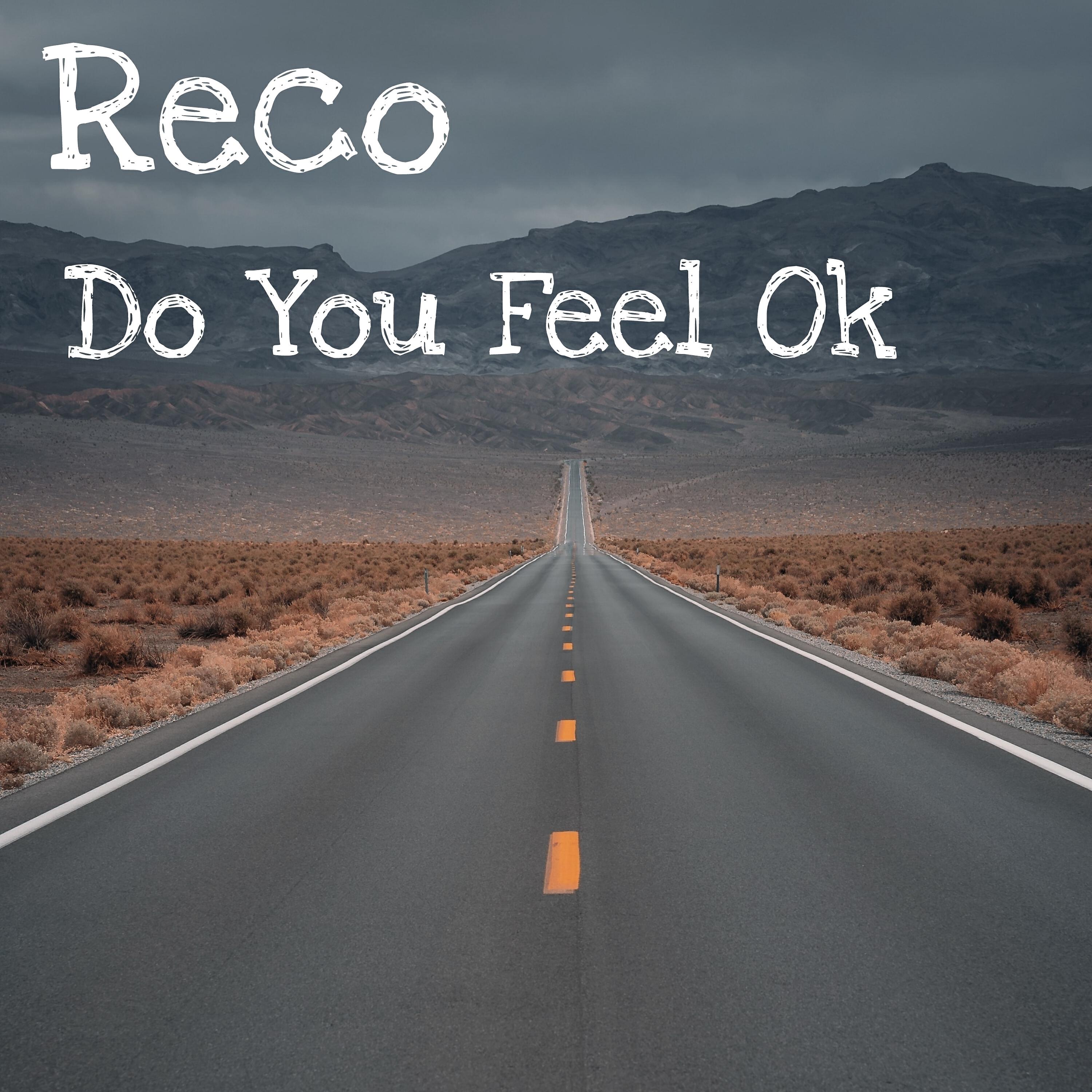 Релиз Do You Feel Ok