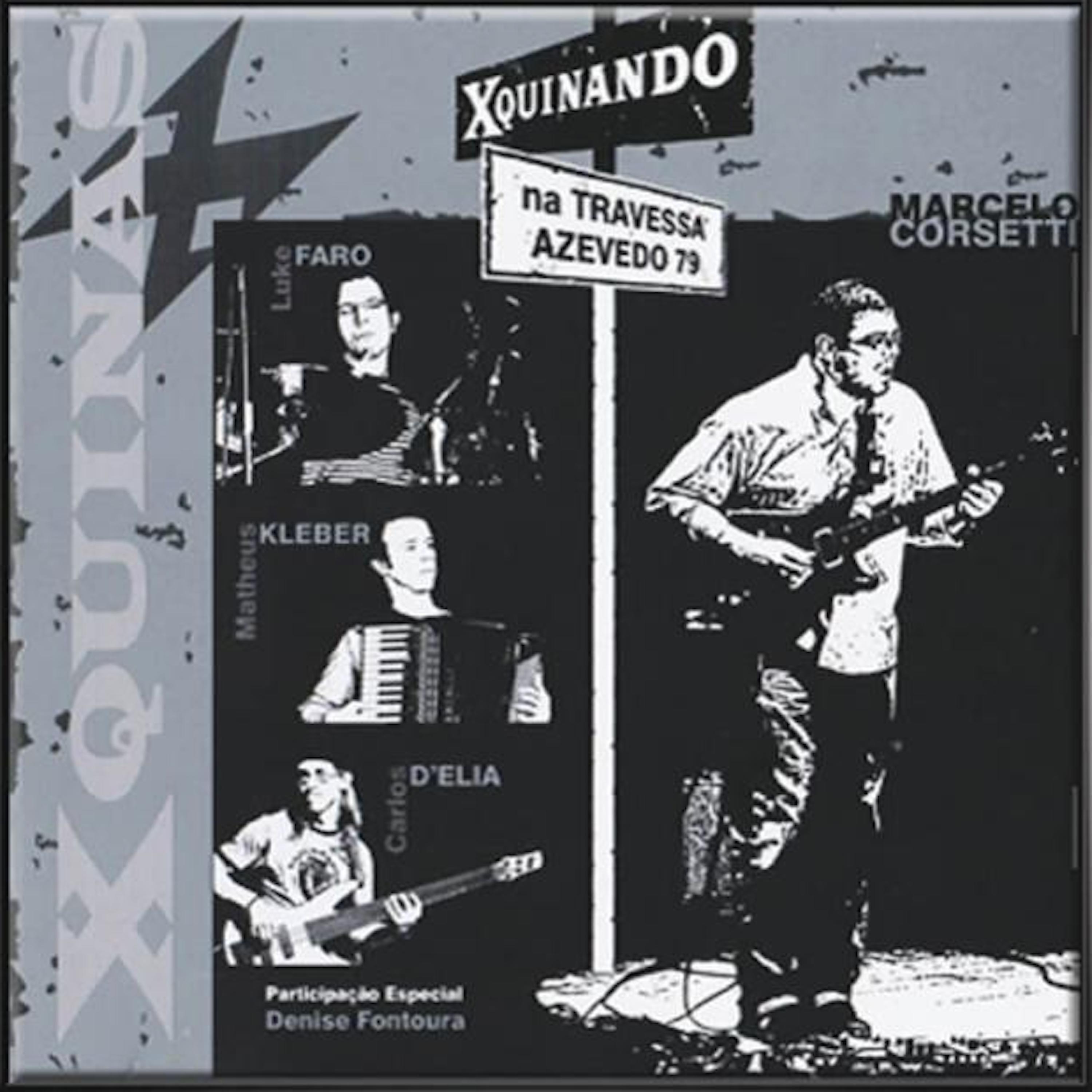 Релиз Xquinando na Travessa Azevedo 79
