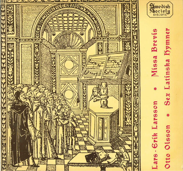 Релиз Larsson: Missa brevis, Op. 43 - Olsson: 6 Latin Hymns, Op. 40