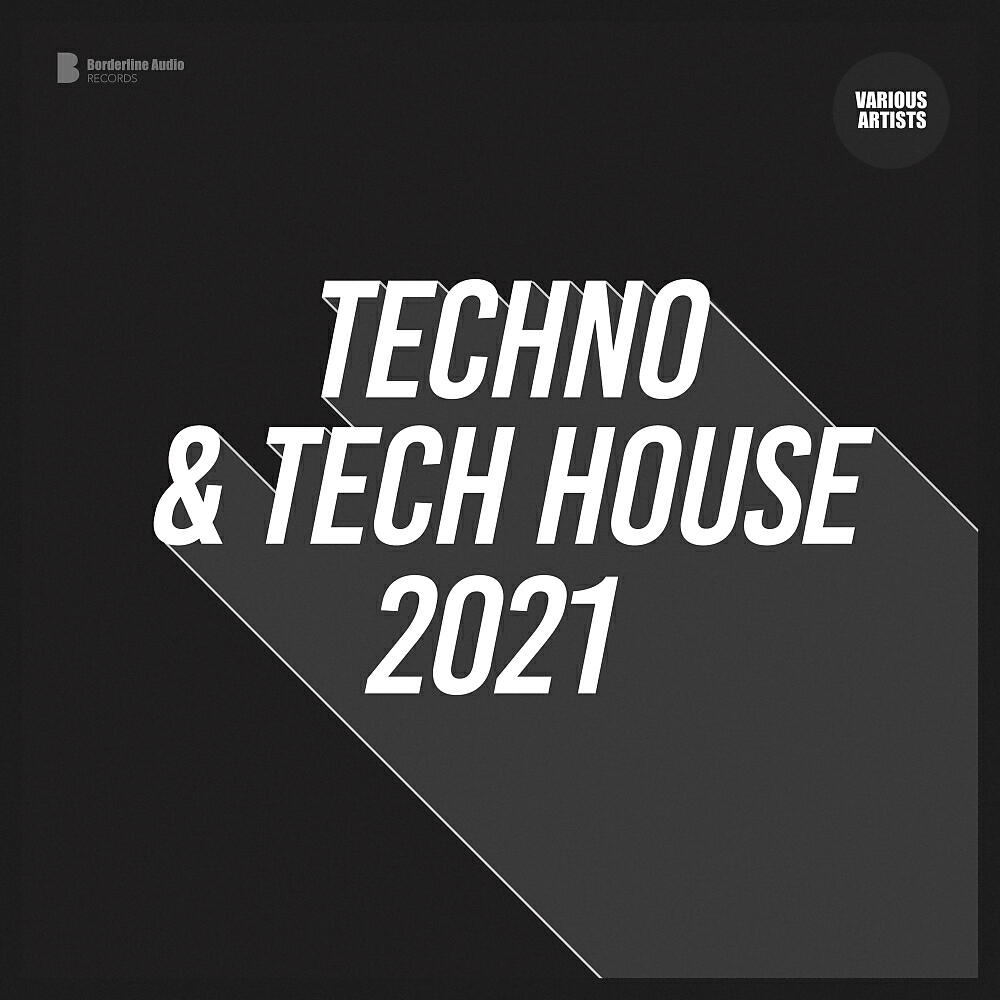Релиз Techno & Tech House 2021