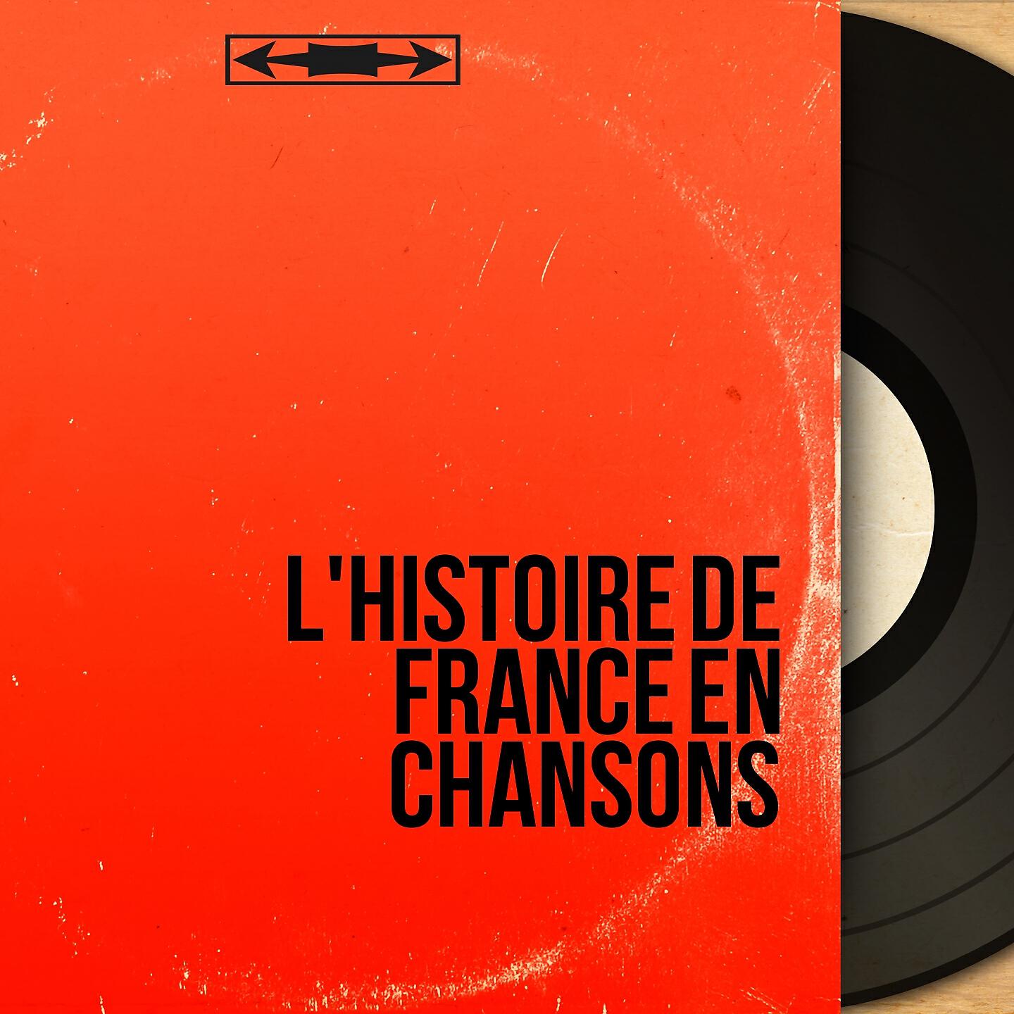 Релиз L'histoire de France en chansons