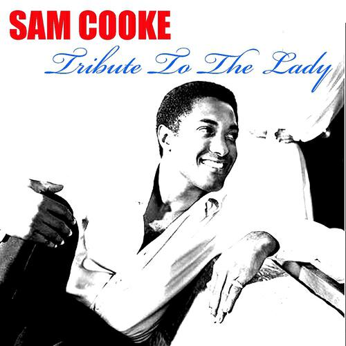 Релиз Sam Cooke: Tribute to the Lady