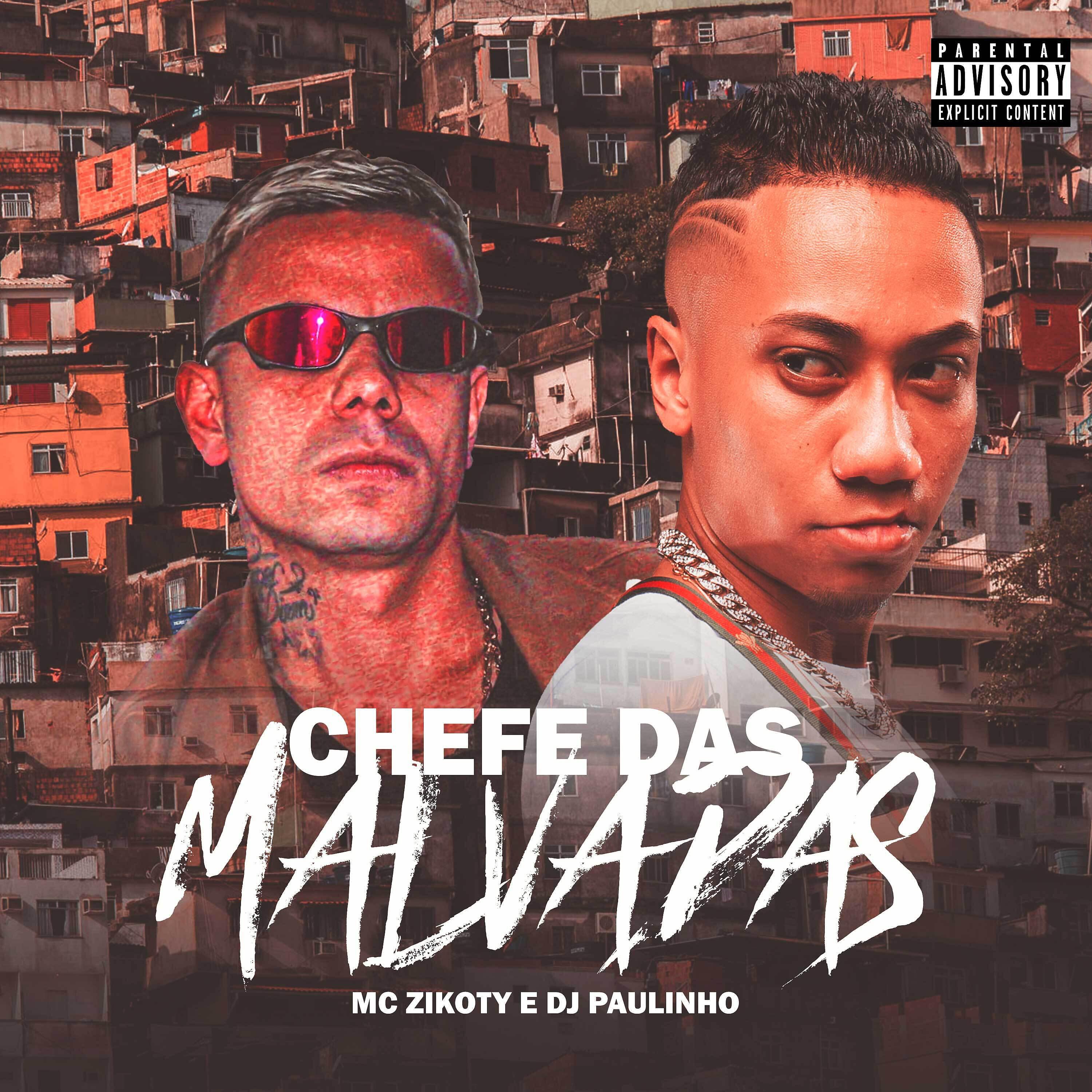 Релиз Chefe das Malvadas