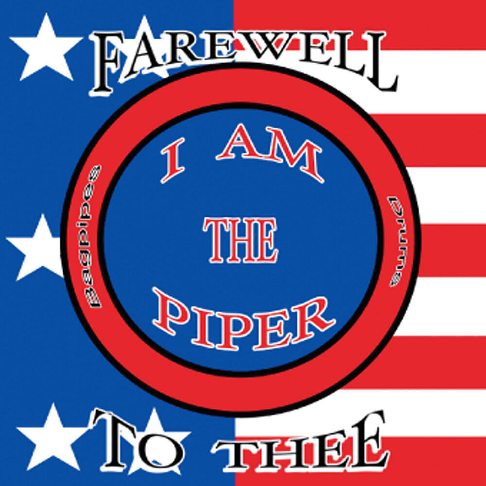 Релиз I Am the Piper - Farewell to Thee