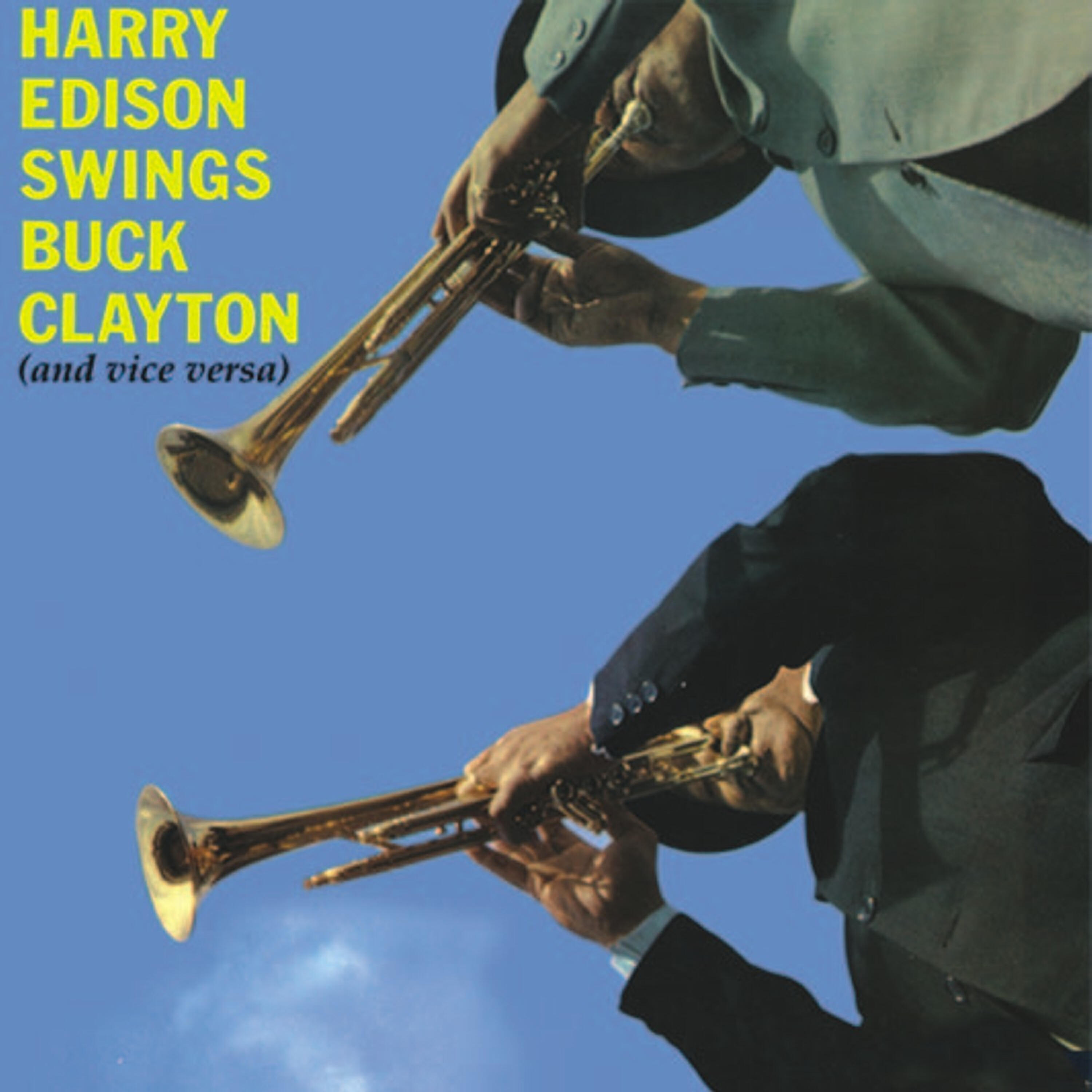 Релиз Harry Edison Swings Buck Clayton (Remastered)