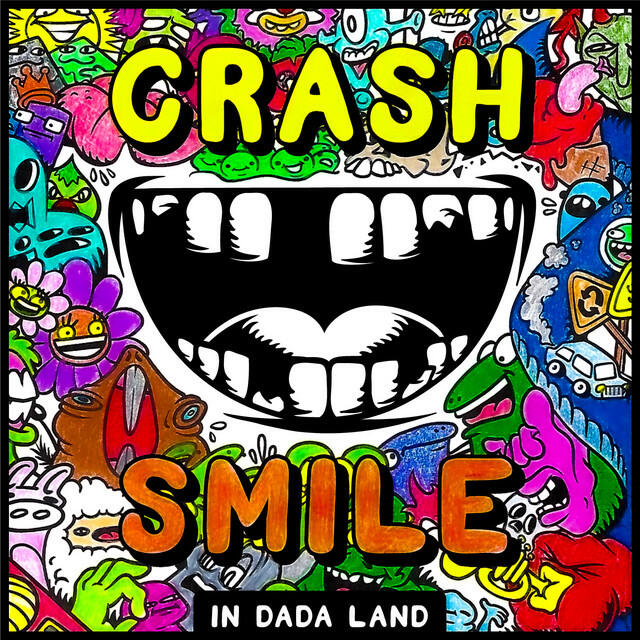 Релиз Crash & Smile in Dada Land - May