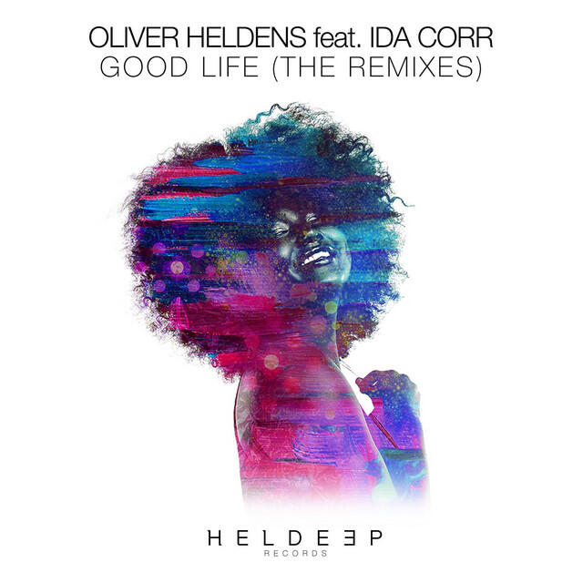 Релиз Good Life (feat. Ida Corr) [The Remixes]