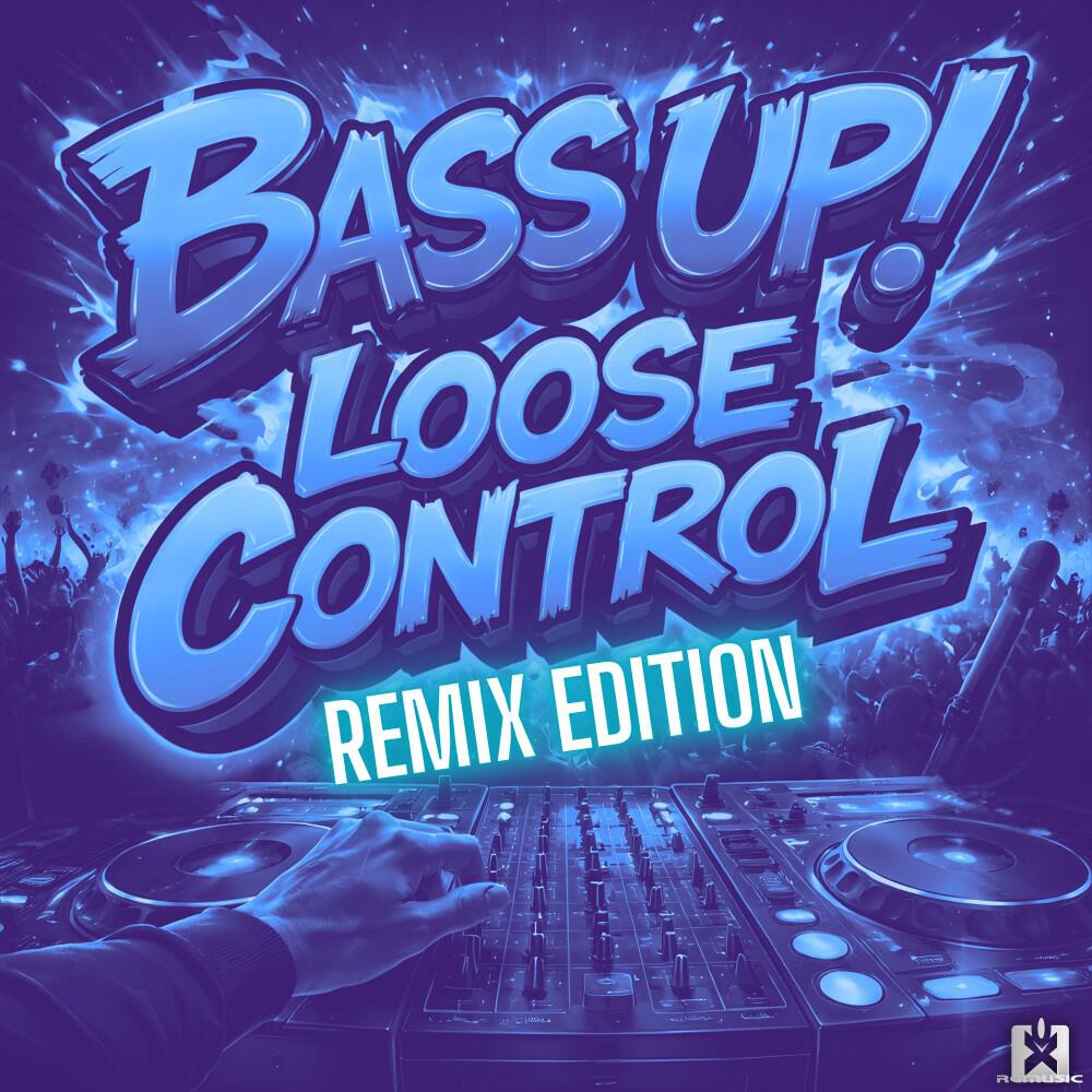 Релиз Loose Control (Remix Edition)