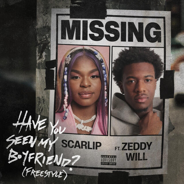 Релиз Have you seen my boyfriend (Freestyle) (feat. Zeddy Will)