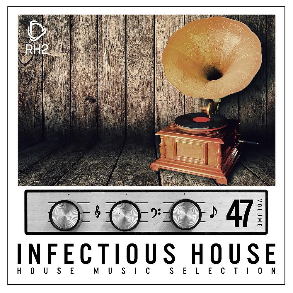 Релиз Infectious House, Vol. 47
