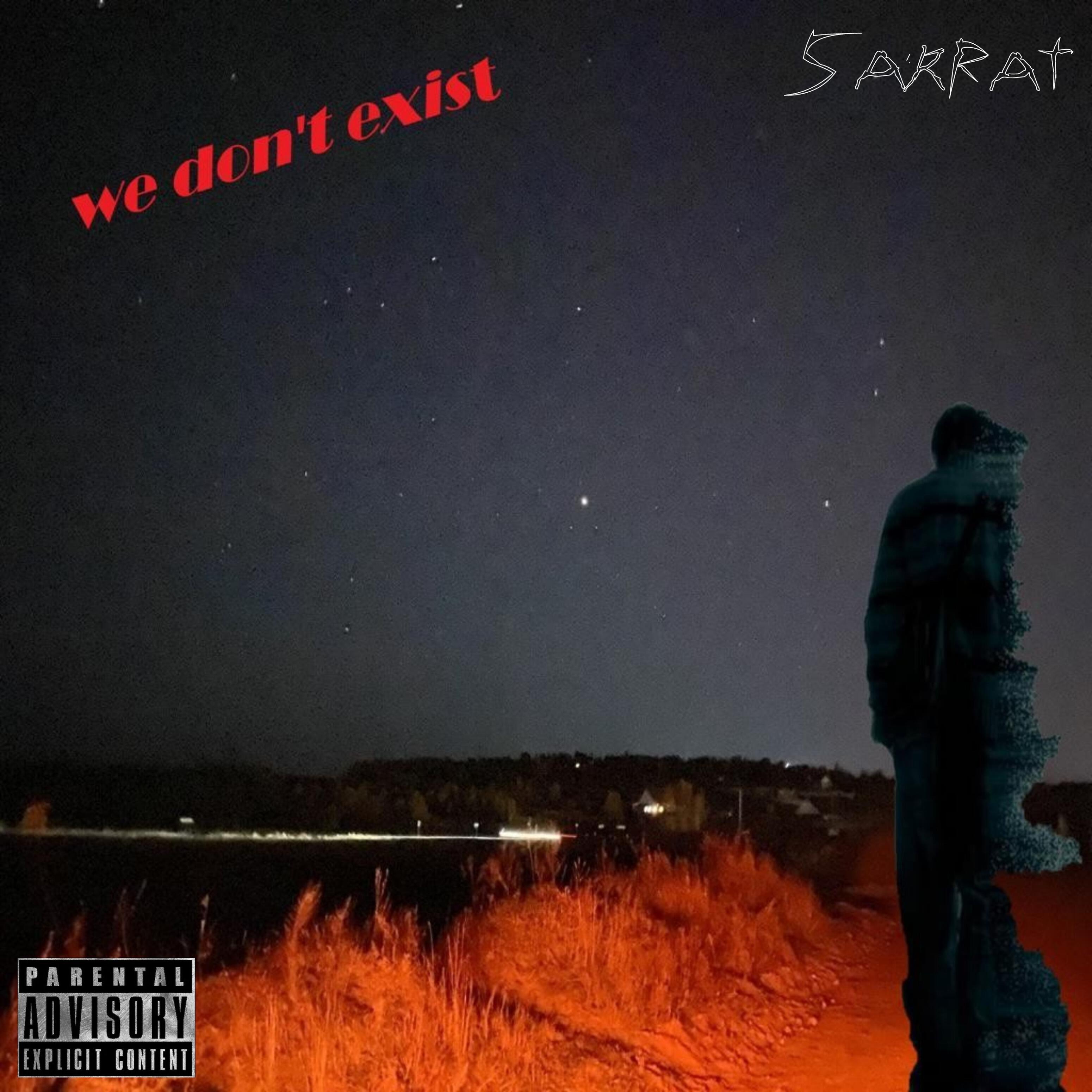 Релиз We Don't Exist