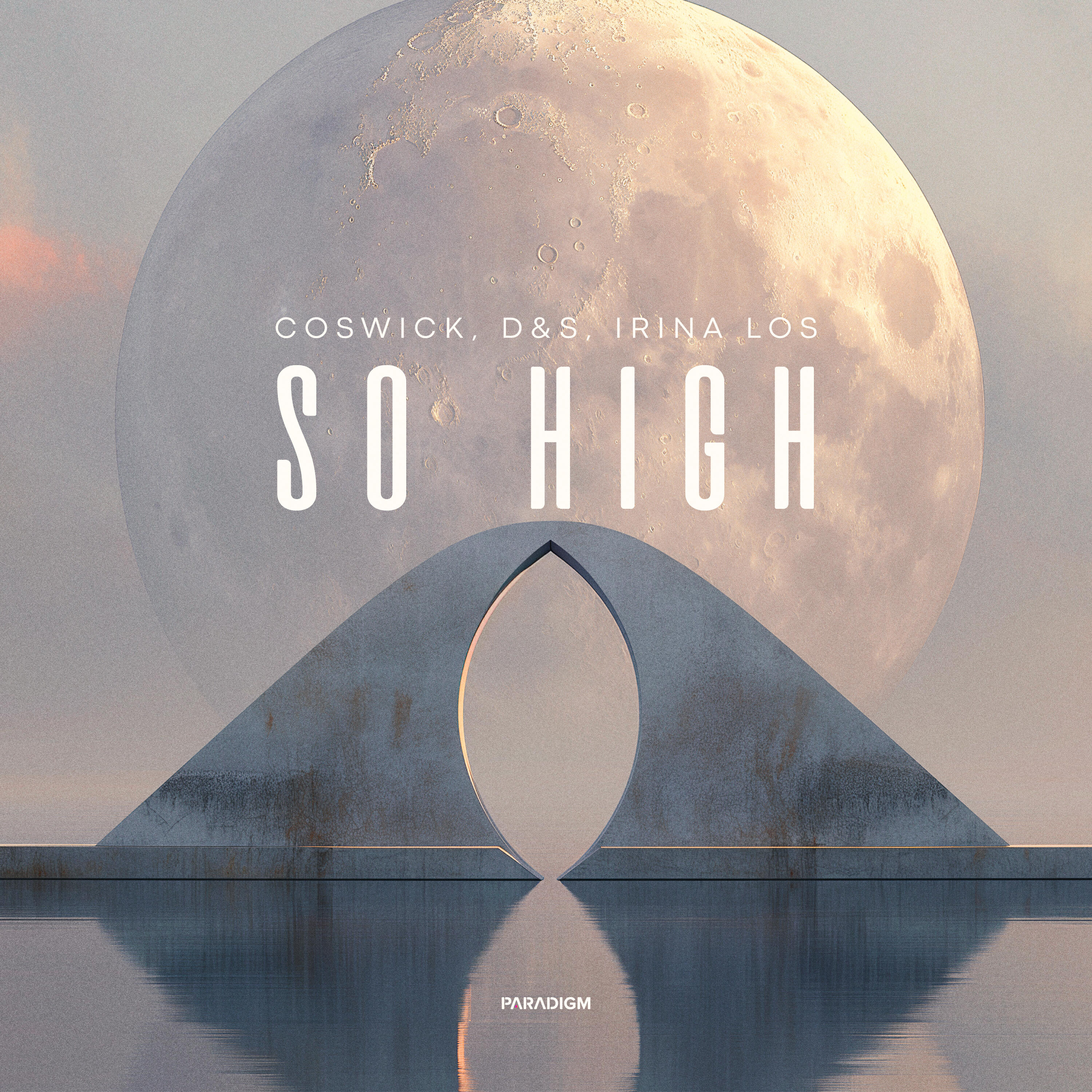 Coswick, D&S, Irina Los - So High