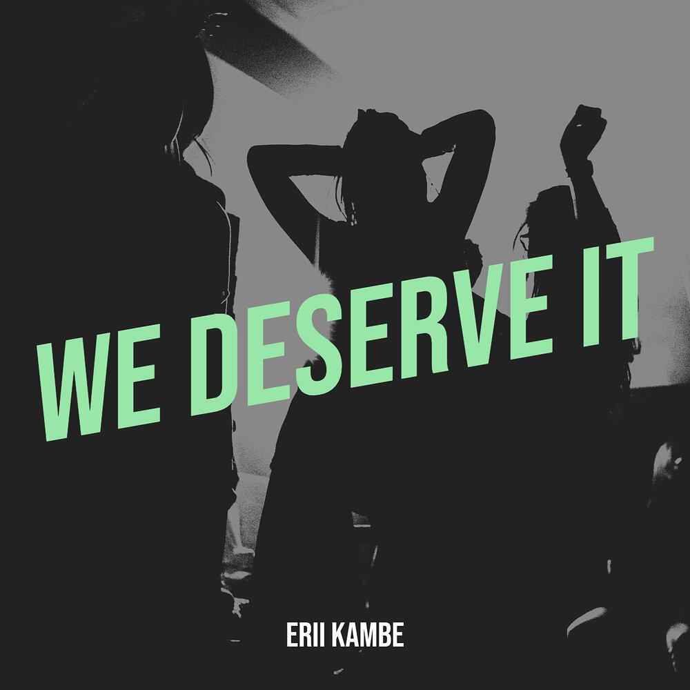 Релиз We Deserve It