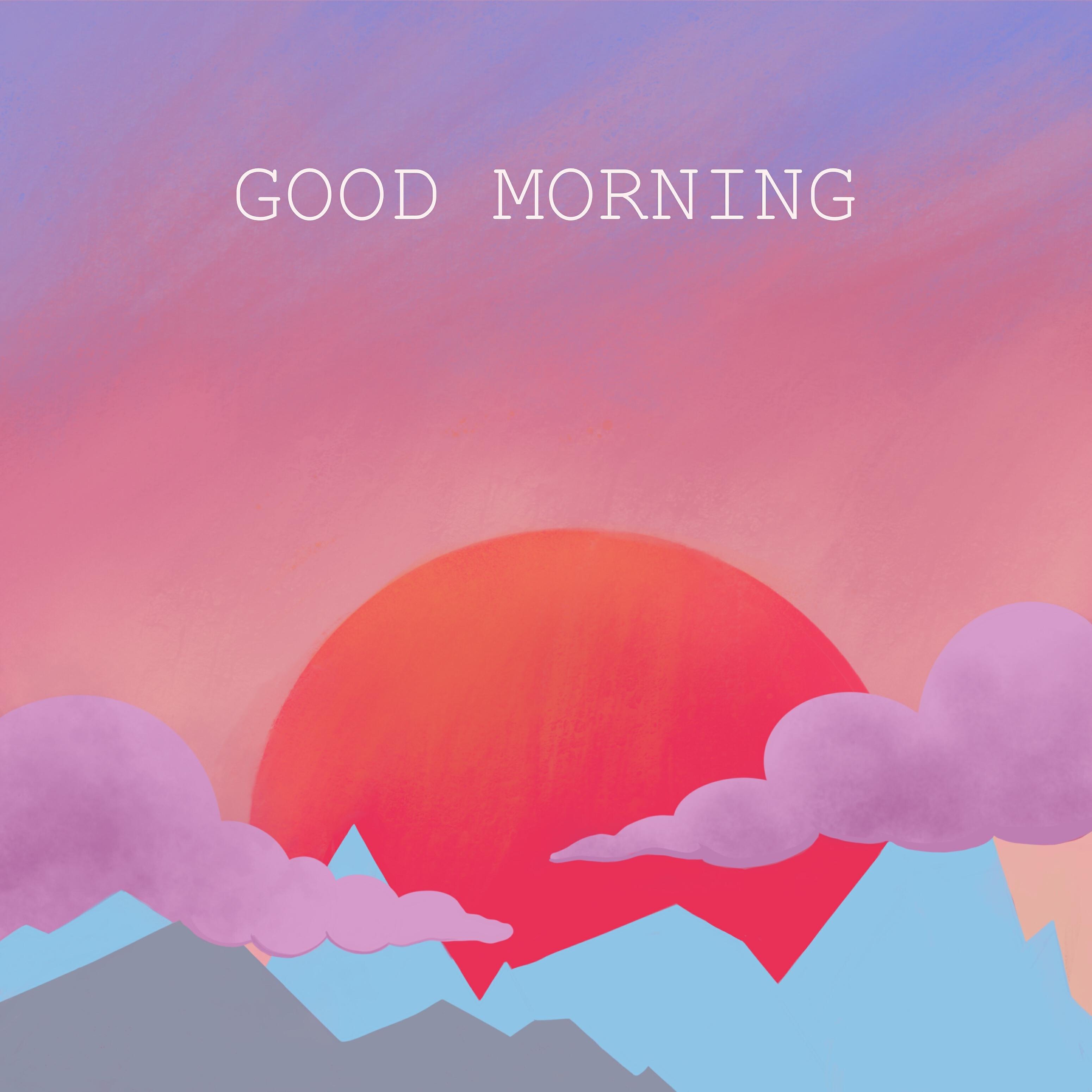 Релиз Good Morning