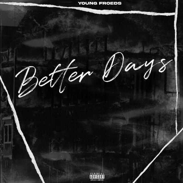 Релиз Better Days