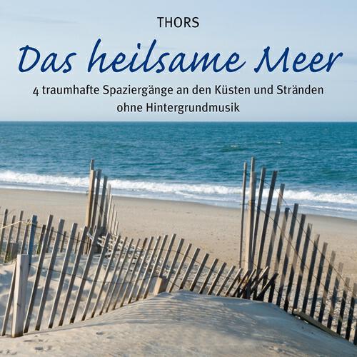 Релиз Das heilsame Meer: Traumhafte Strandspaziergänge
