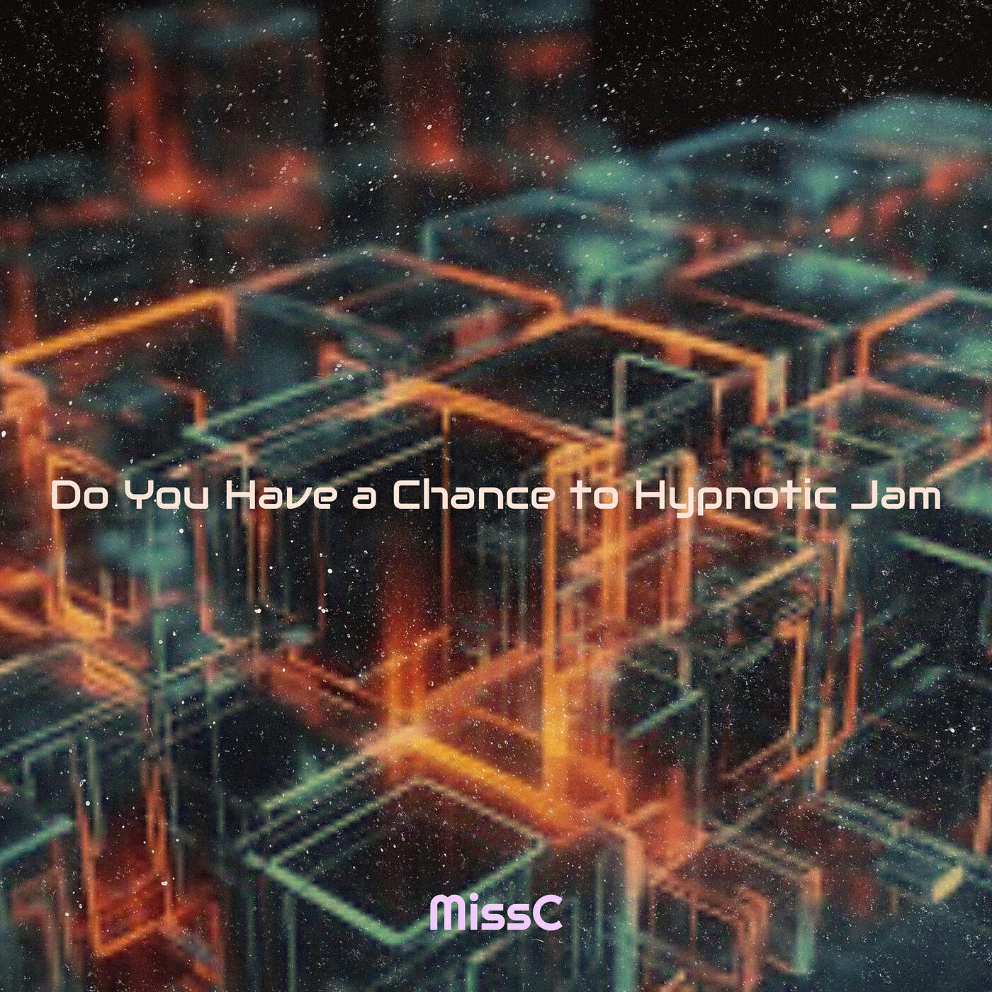 Релиз Do You Have a Chance to Hypnotic Jam