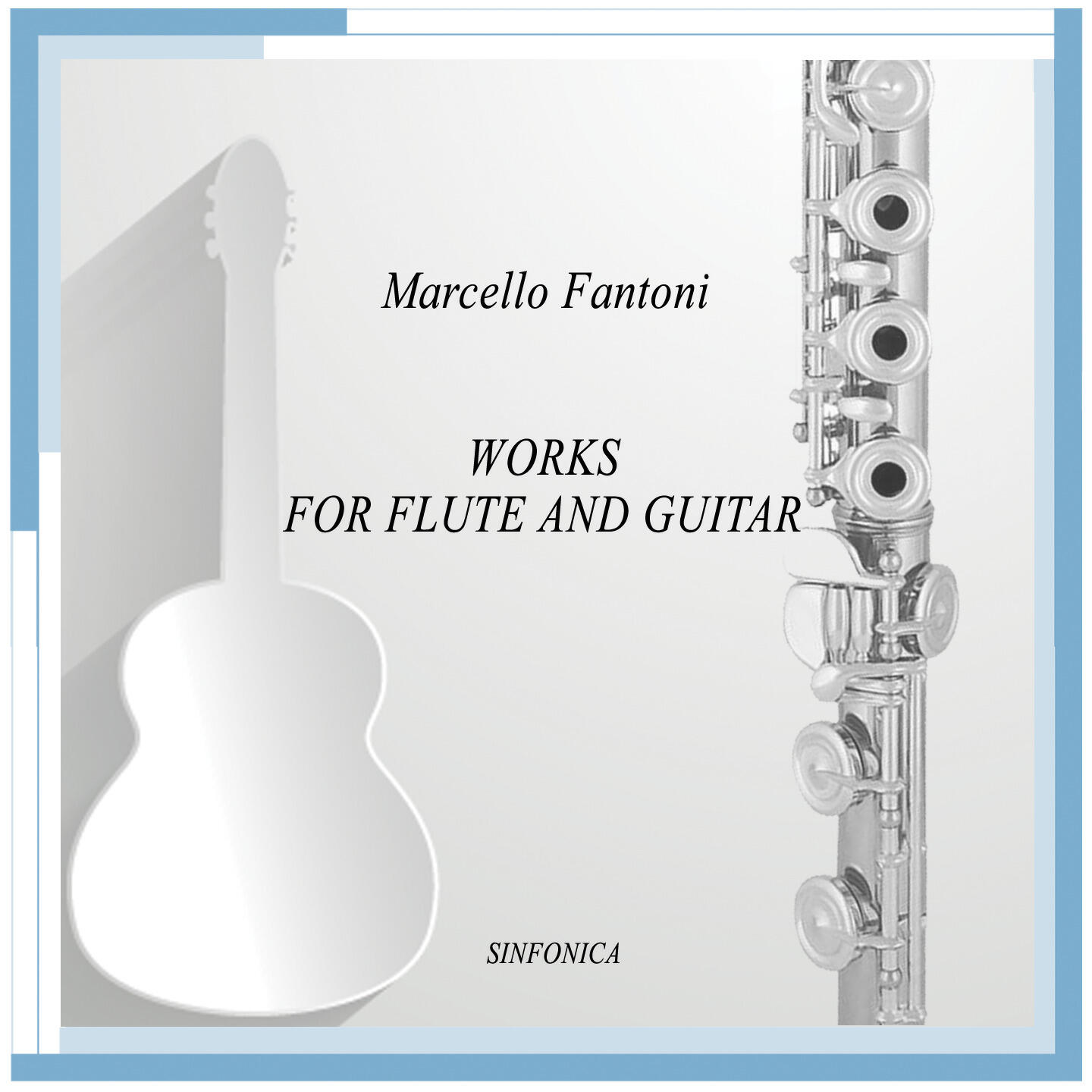Релиз Fantoni: Works for Flute and Guitar